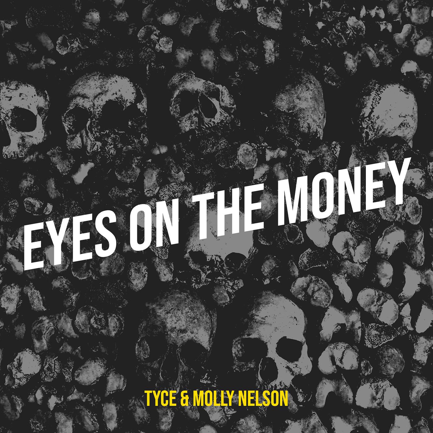 Постер альбома Eyes on the Money