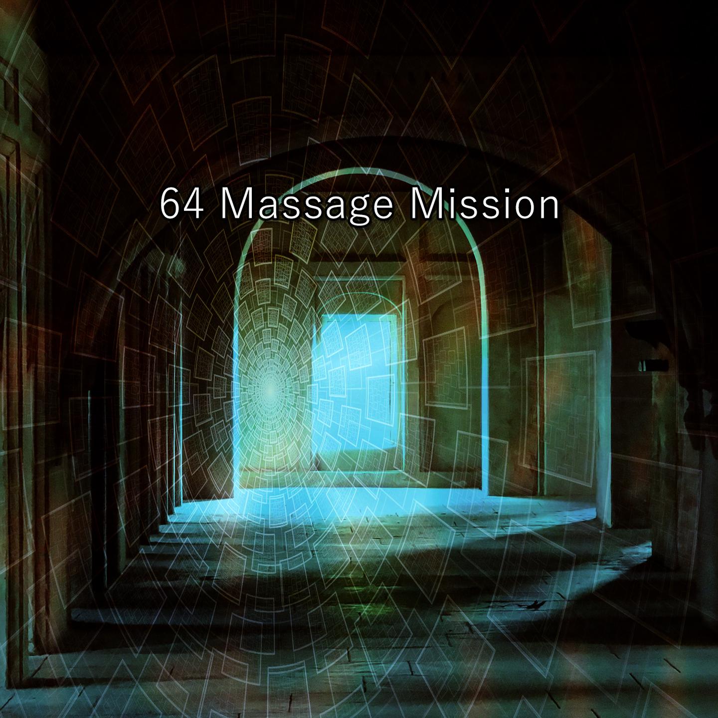 Постер альбома 64 Massage Mission