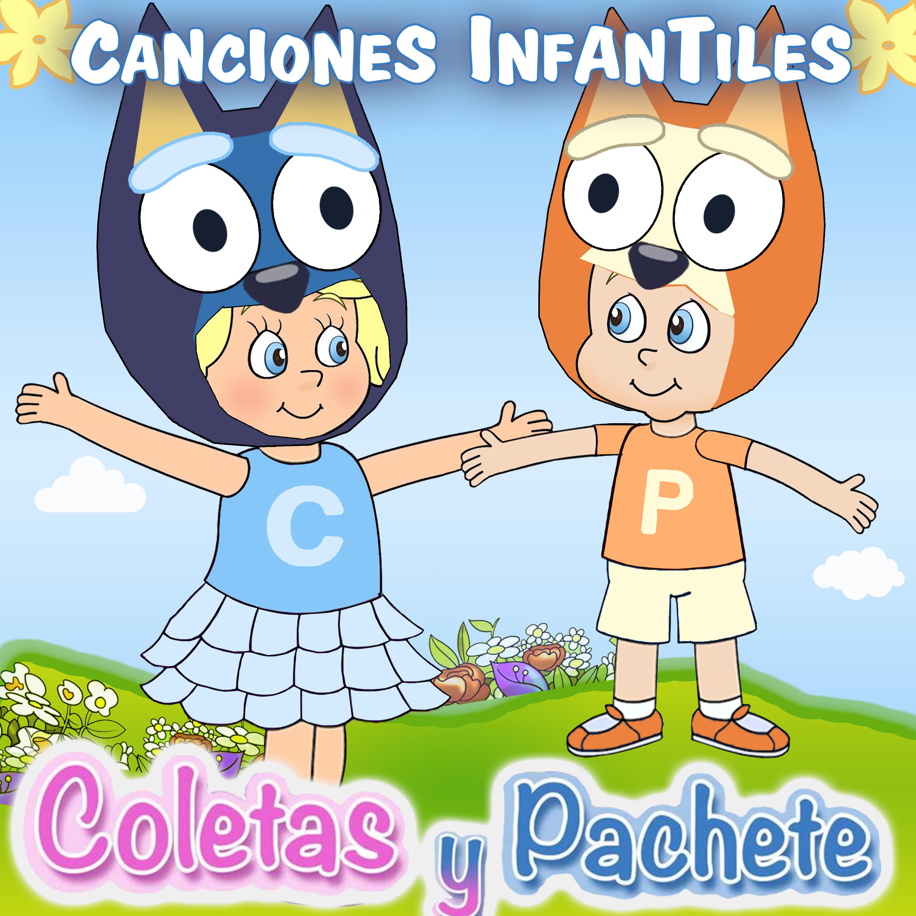 Постер альбома Canciones Infantiles: Coletas y Pachete