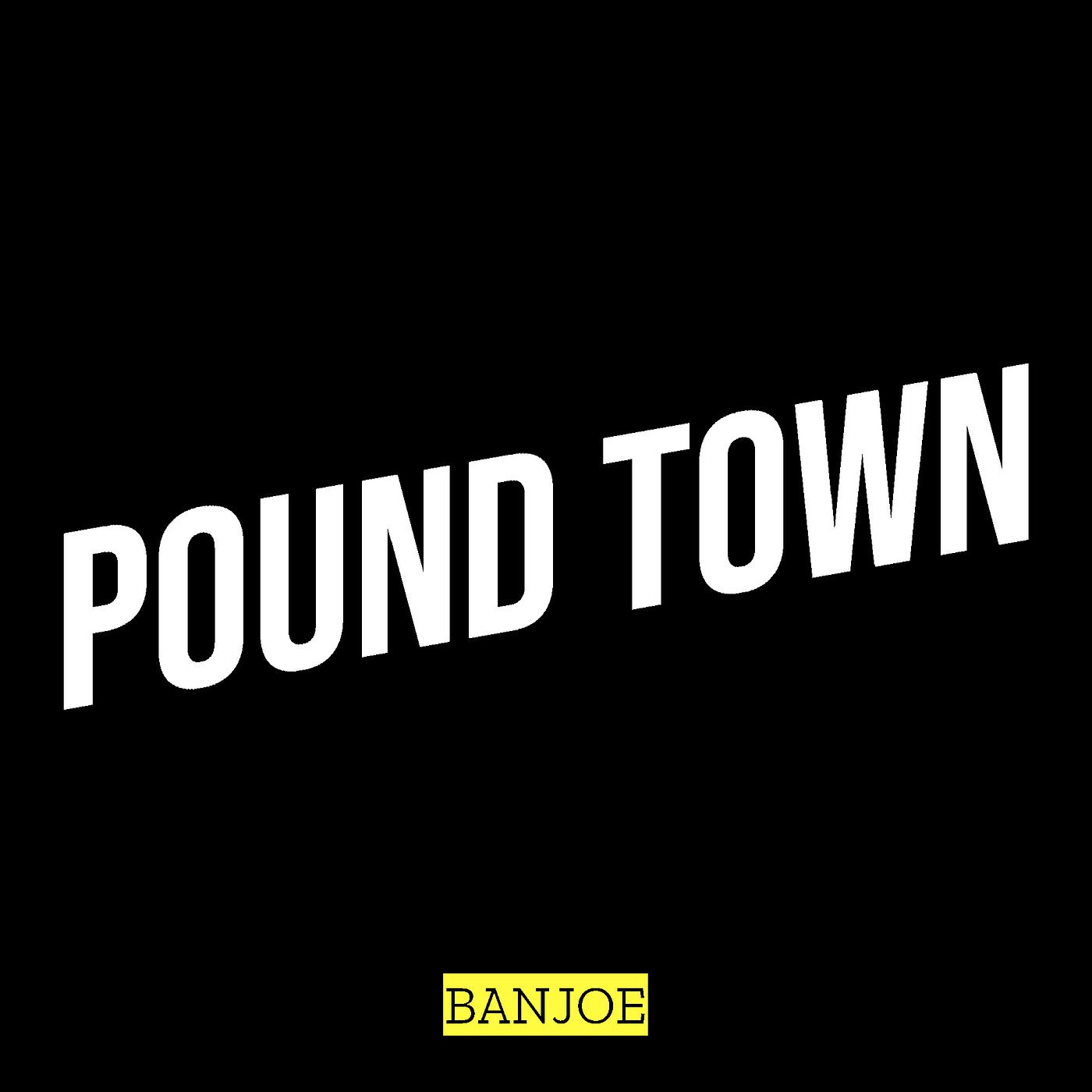 Постер альбома Pound Town
