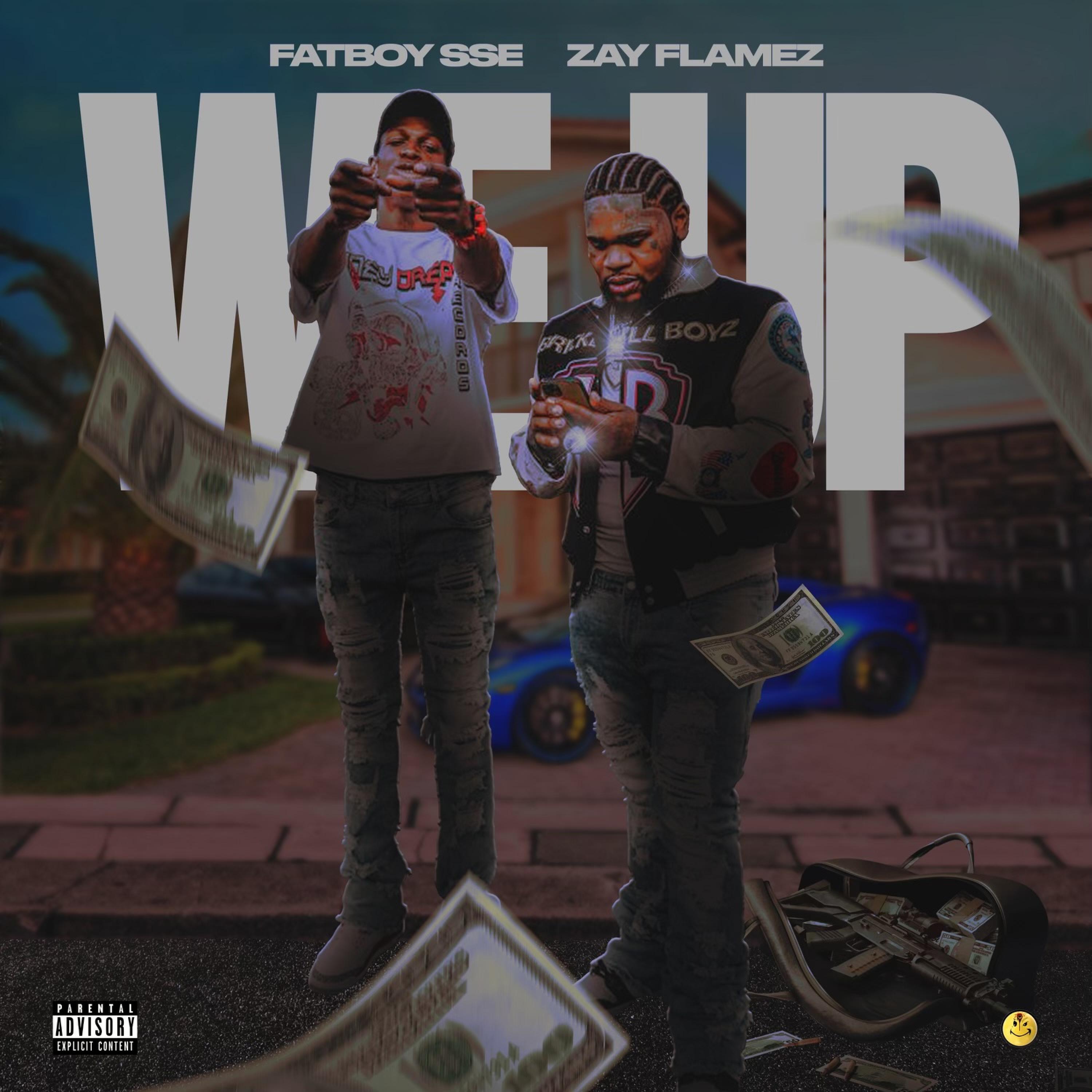 Постер альбома We Up (feat. Zay Flamez)
