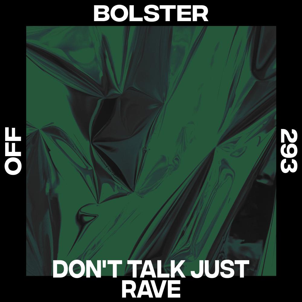 Постер альбома Don't Talk Just Rave
