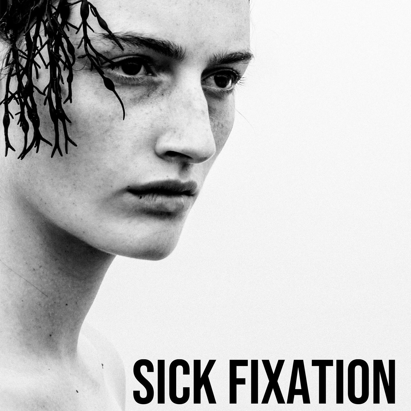Постер альбома Sick Fixation
