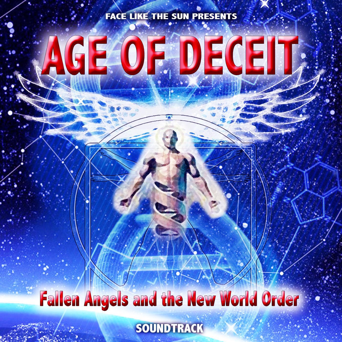 Постер альбома Age of Deceit: Fallen Angels and the New World Order (Soundtrack)