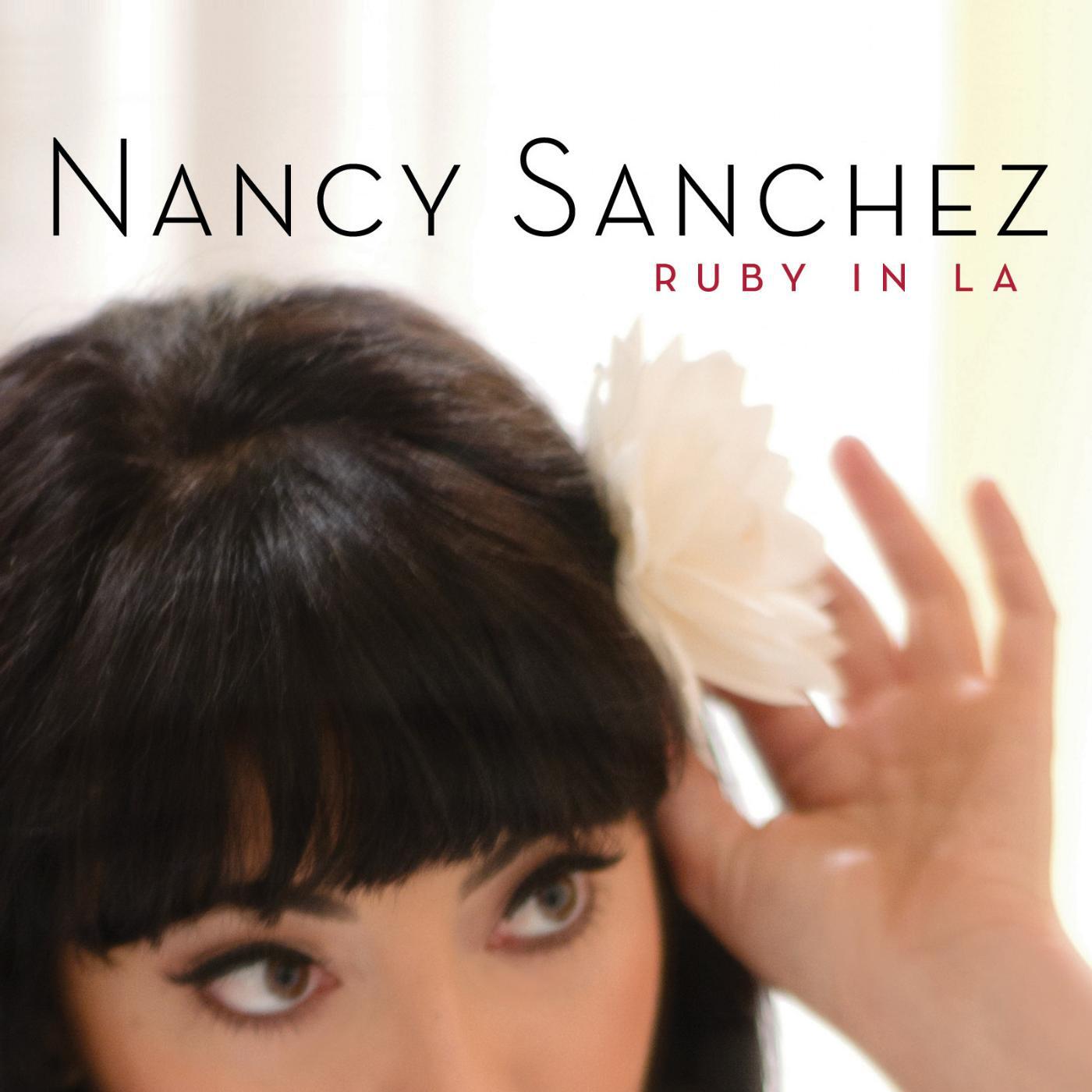 Nancy Sanchez - Ruby in La