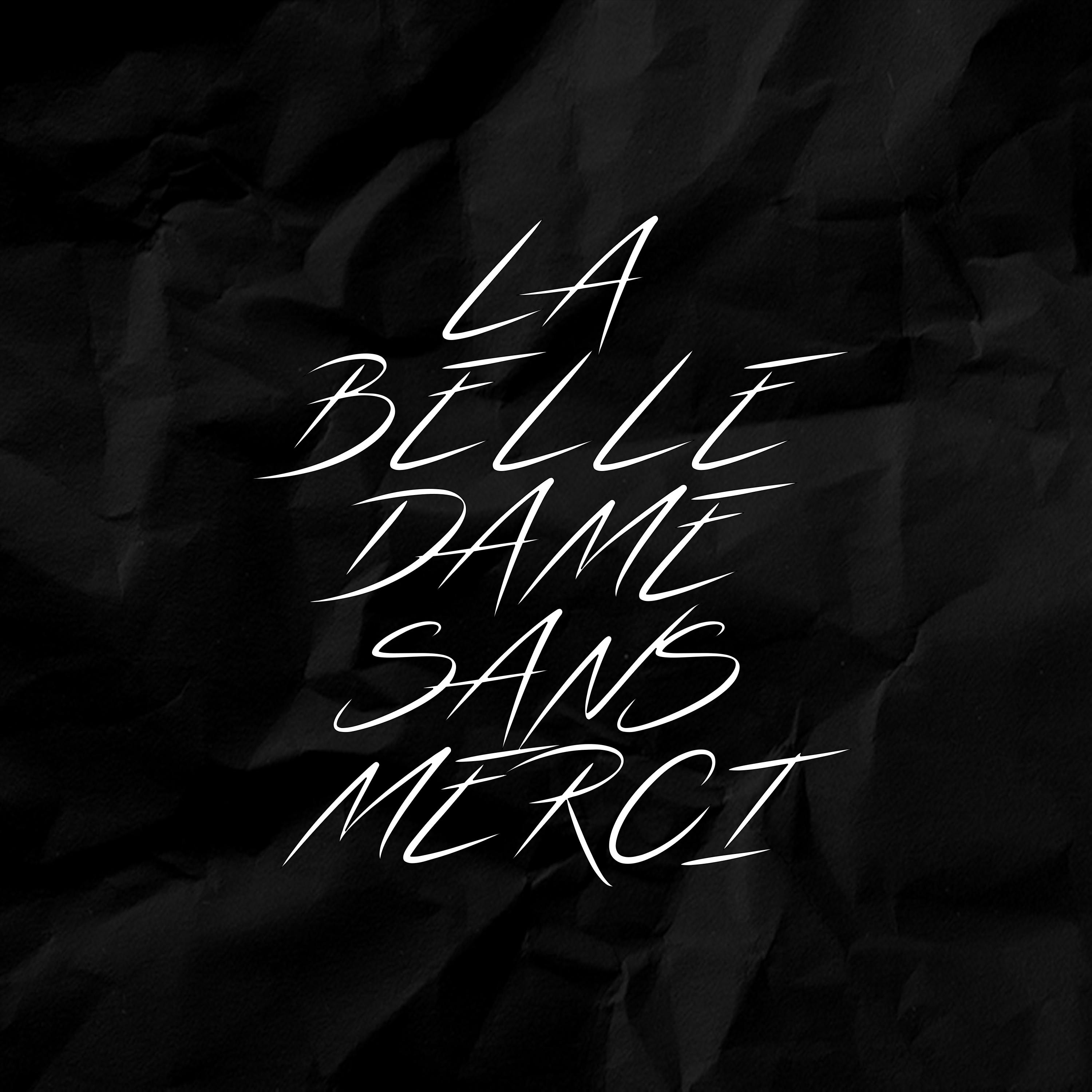 Постер альбома La Belle Dame Sans Merci