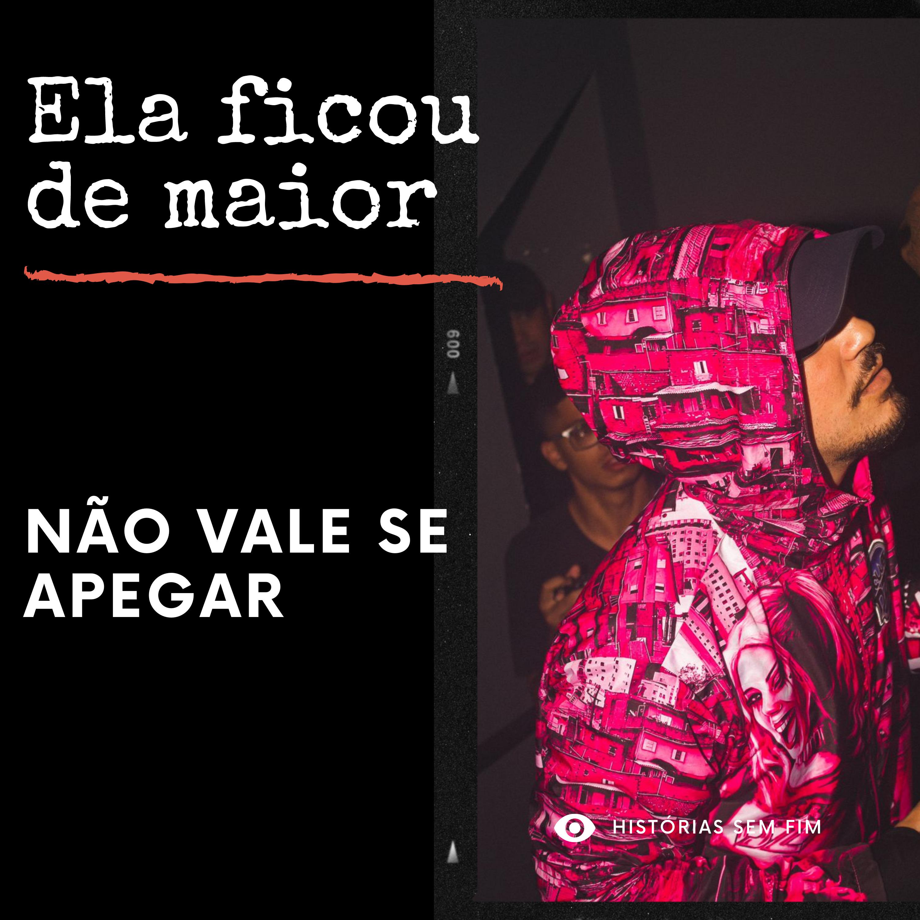 Постер альбома Ela Fico de Maior / Não Vale Se Apegar