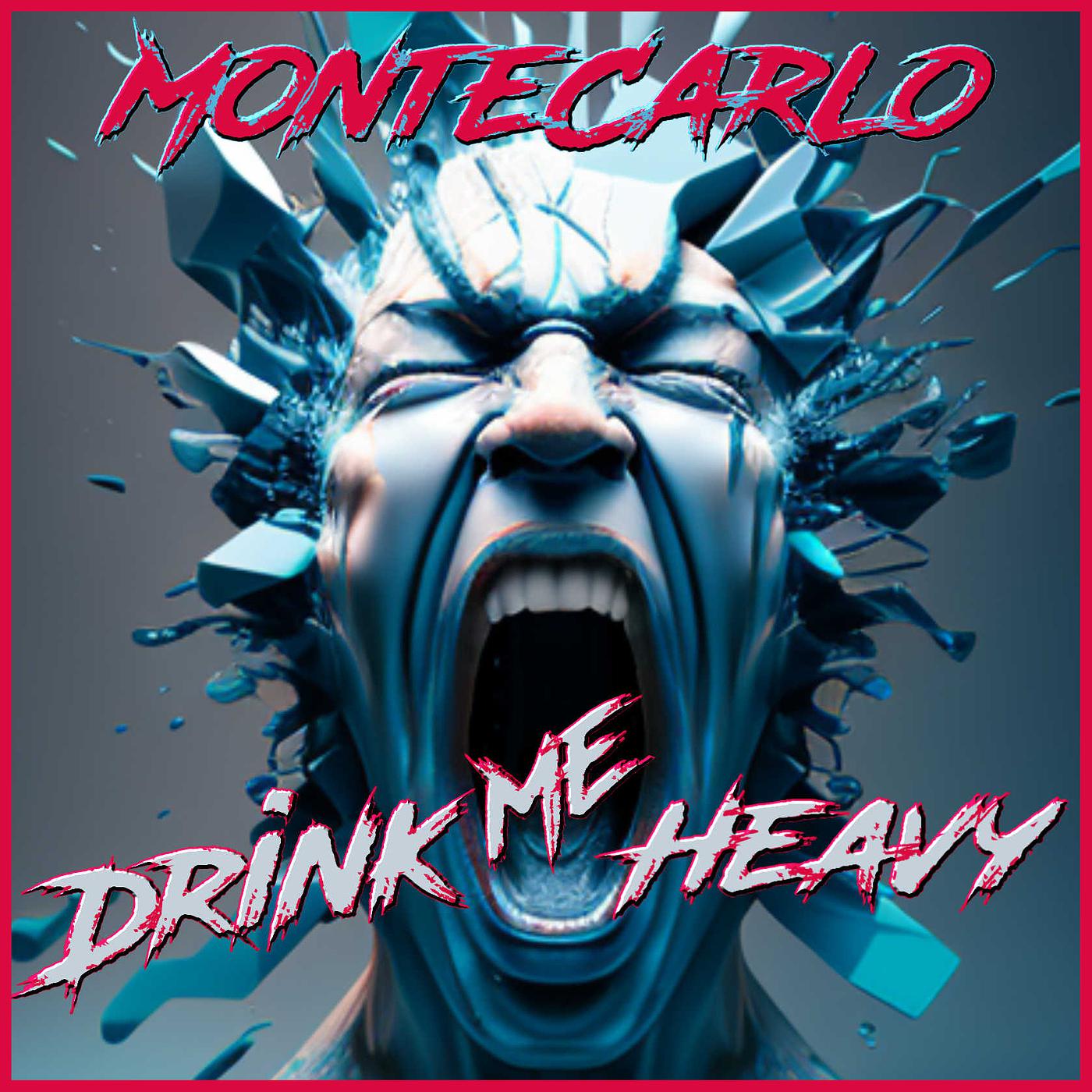 Постер альбома Drink Me Heavy