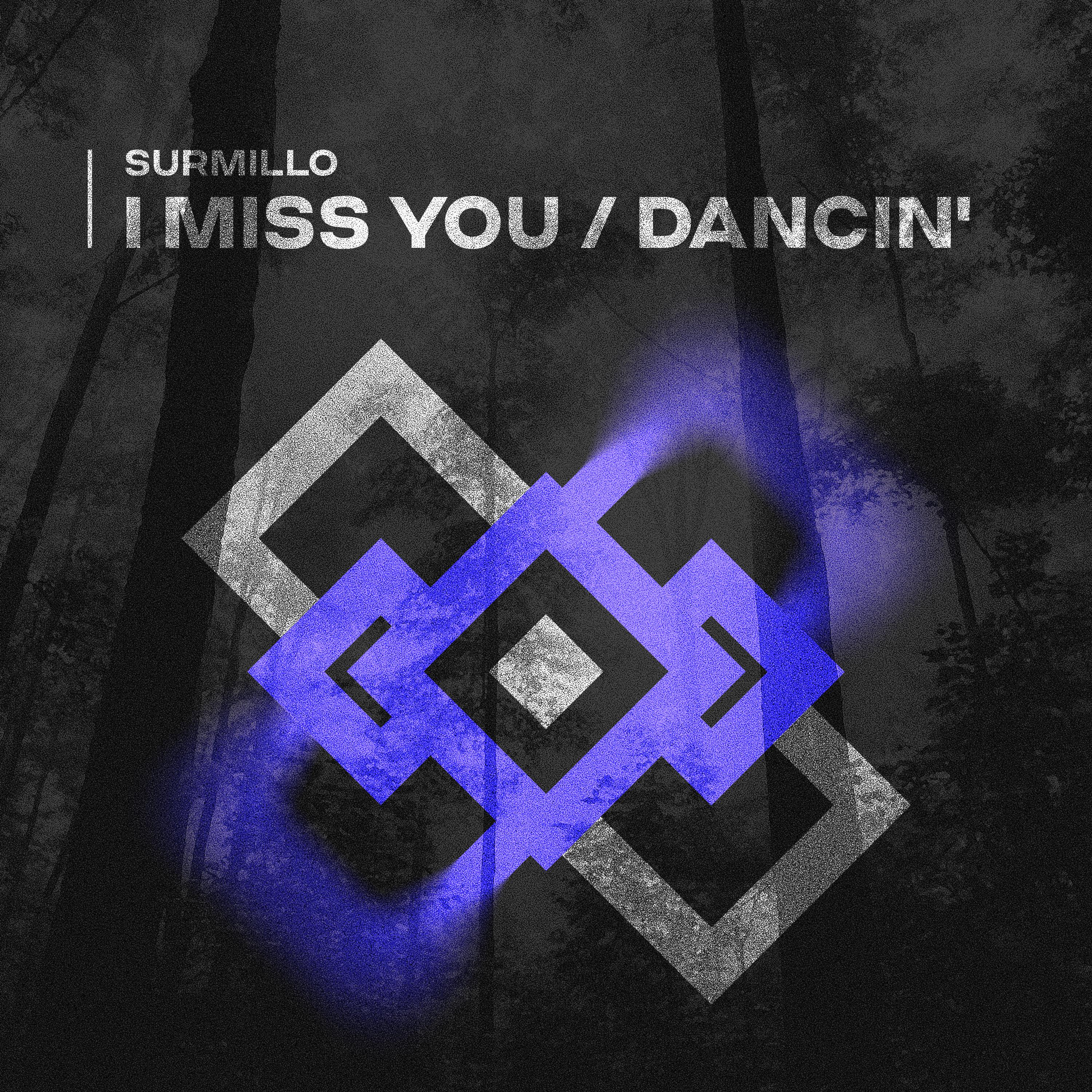 Постер альбома I Miss You / Dancin