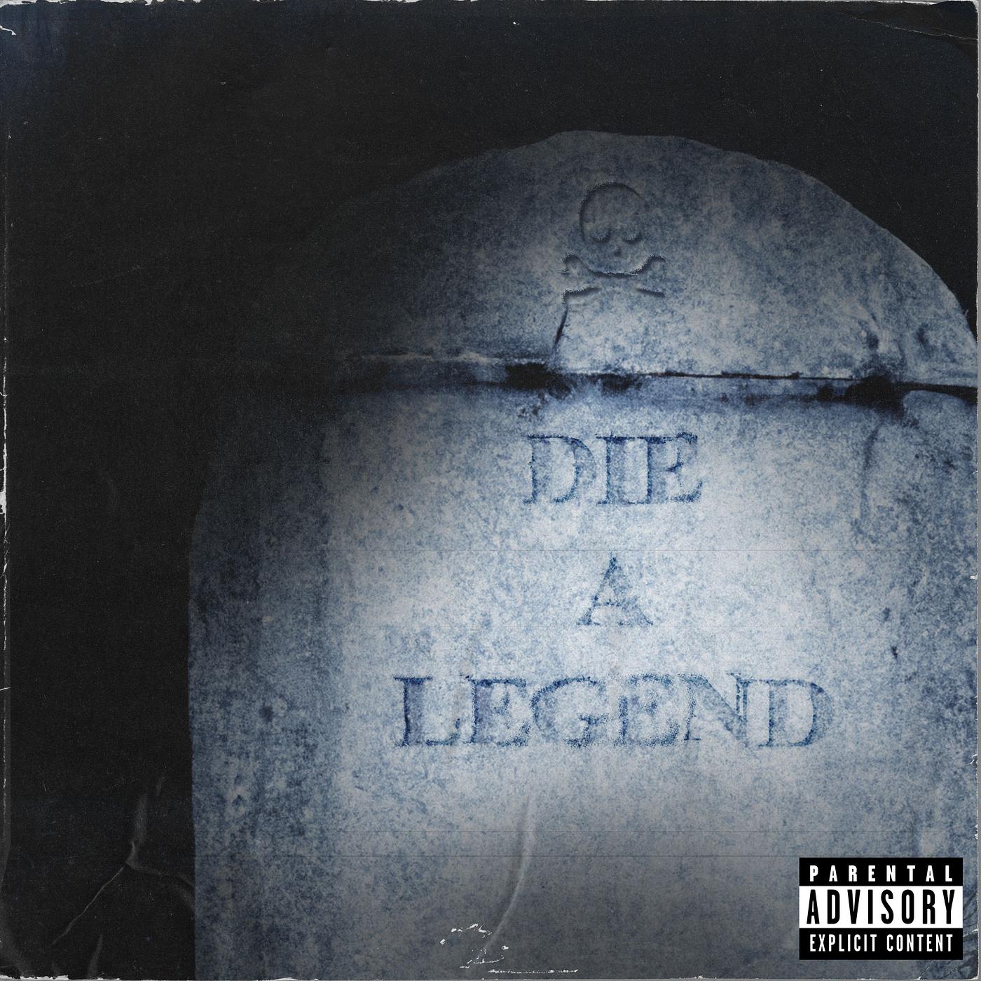 Постер альбома Die a Legend