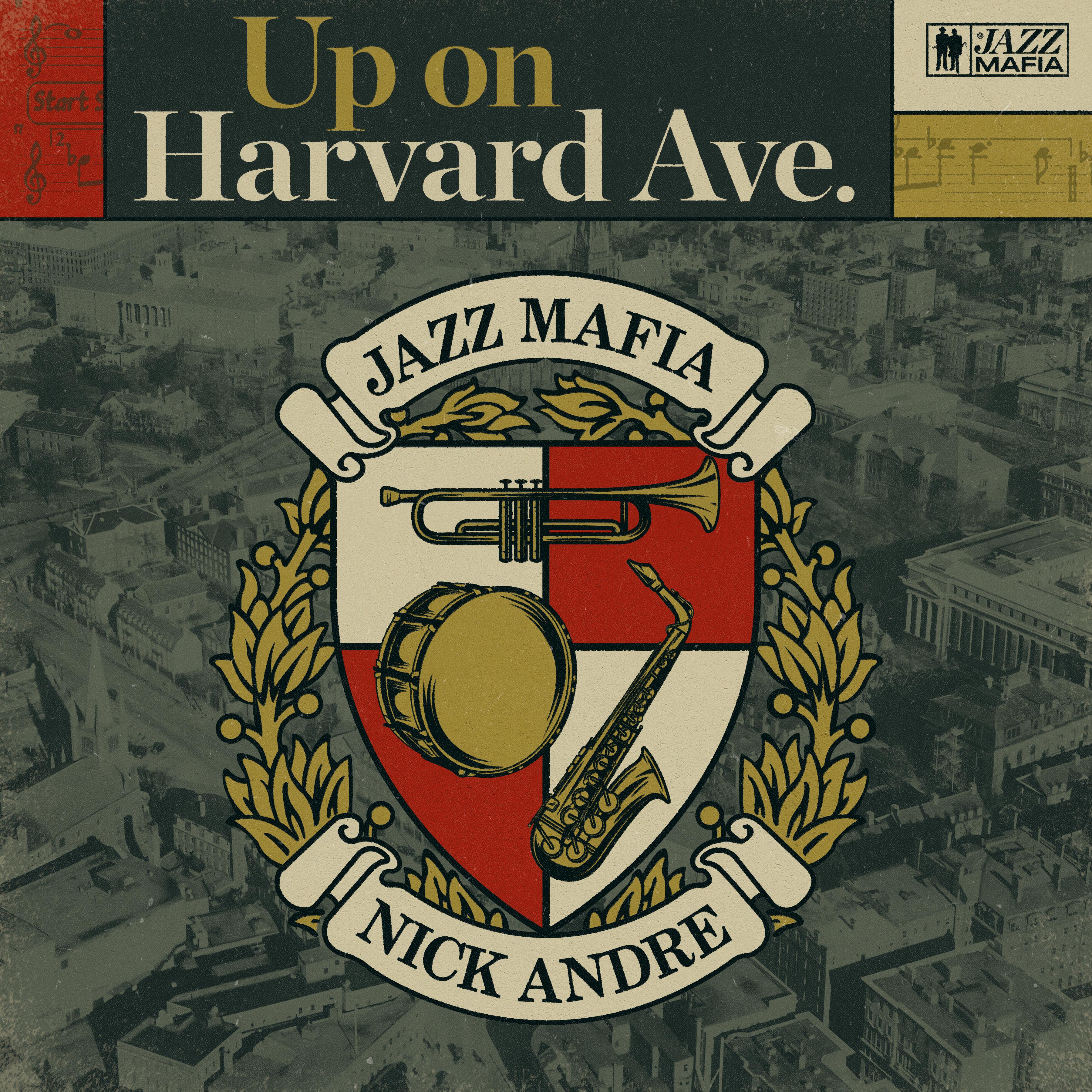 Постер альбома Up on Harvard Ave.