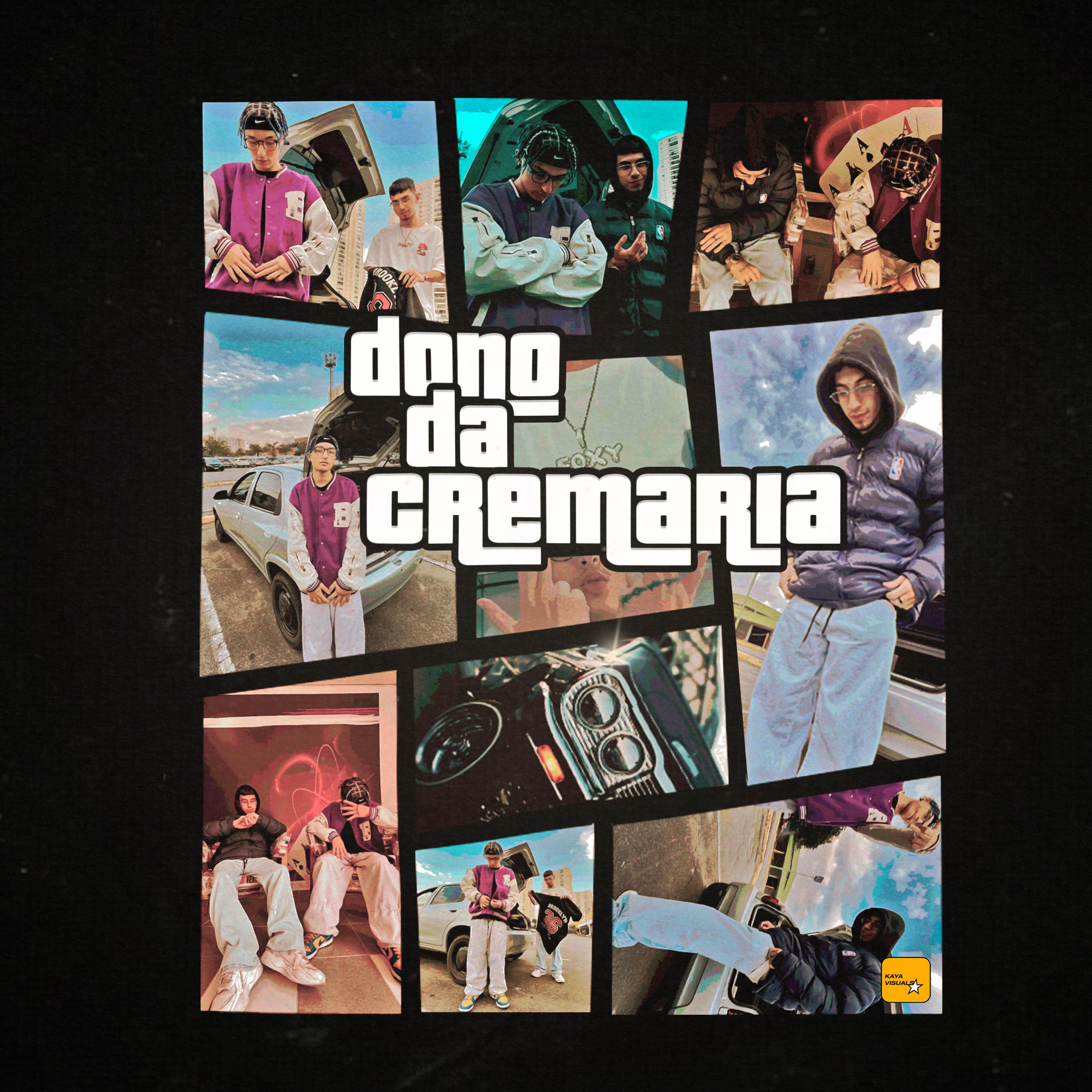 Постер альбома Dono da Cremaria
