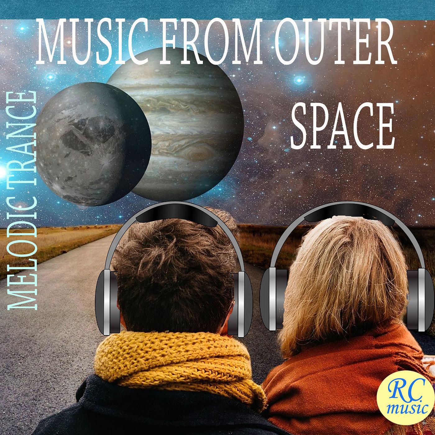 Постер альбома Music from Outer Space - Melodic Trance