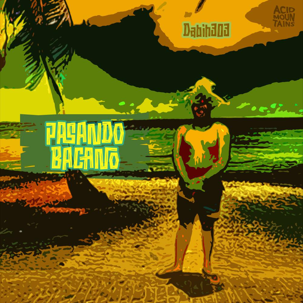Постер альбома Pasando Bacano