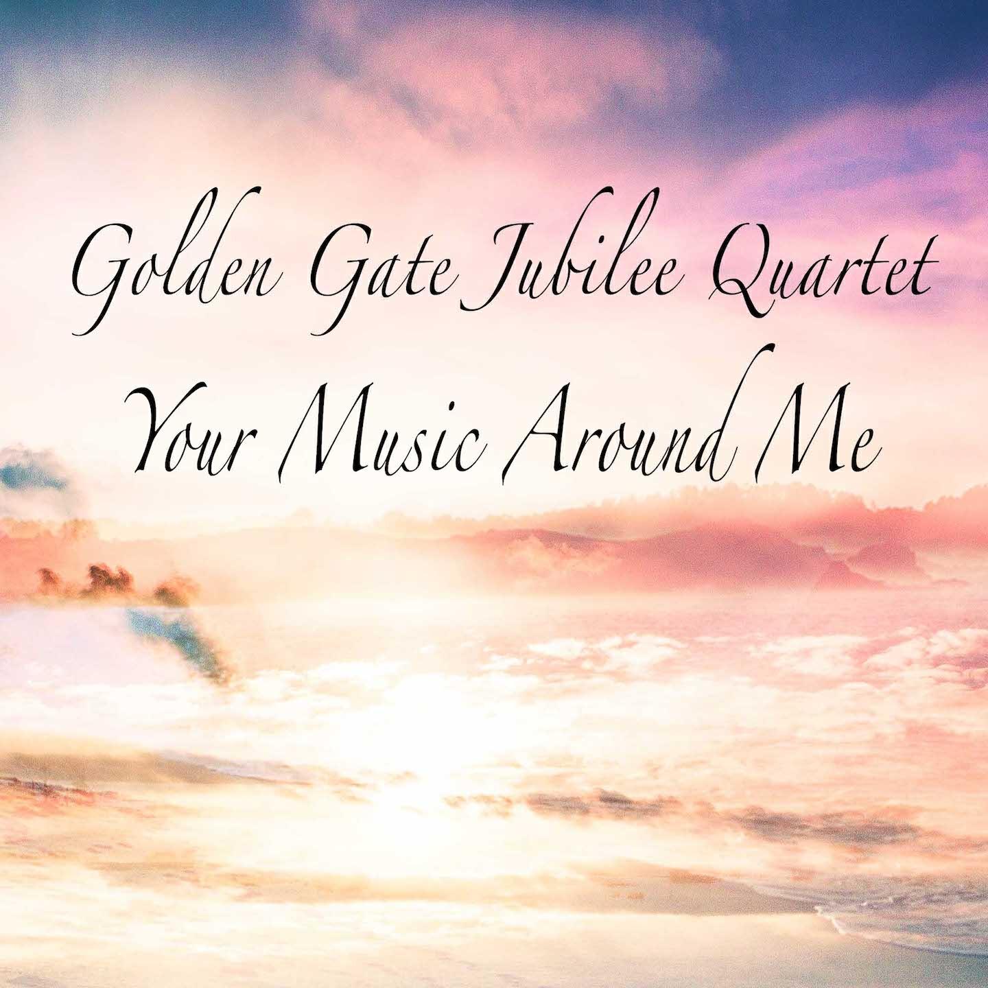 Golden Gate Jubilee Quartet - Golden Gate Gospel Train