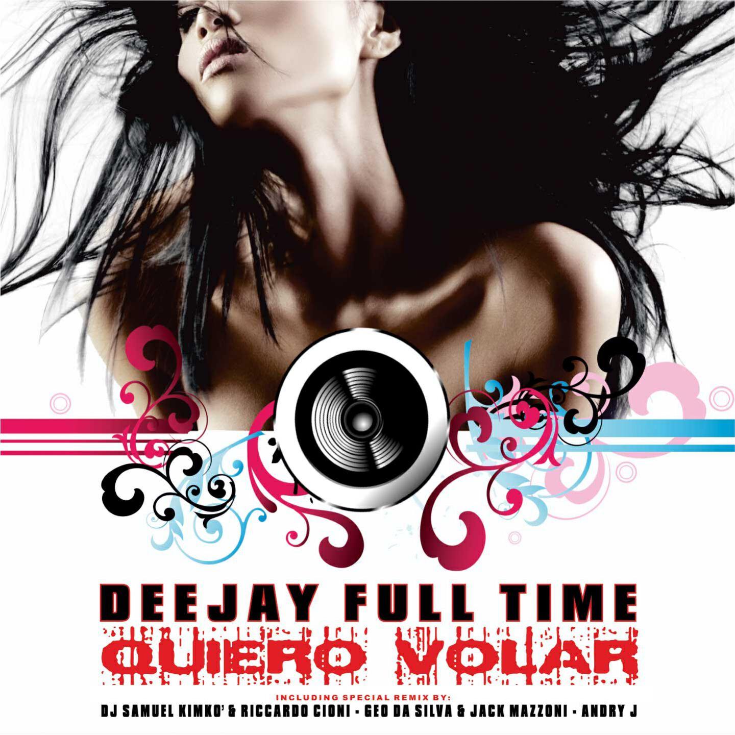 DeeJay Full Time - Quiero Volar (DJ Samuel Kimkò Porno Mix)