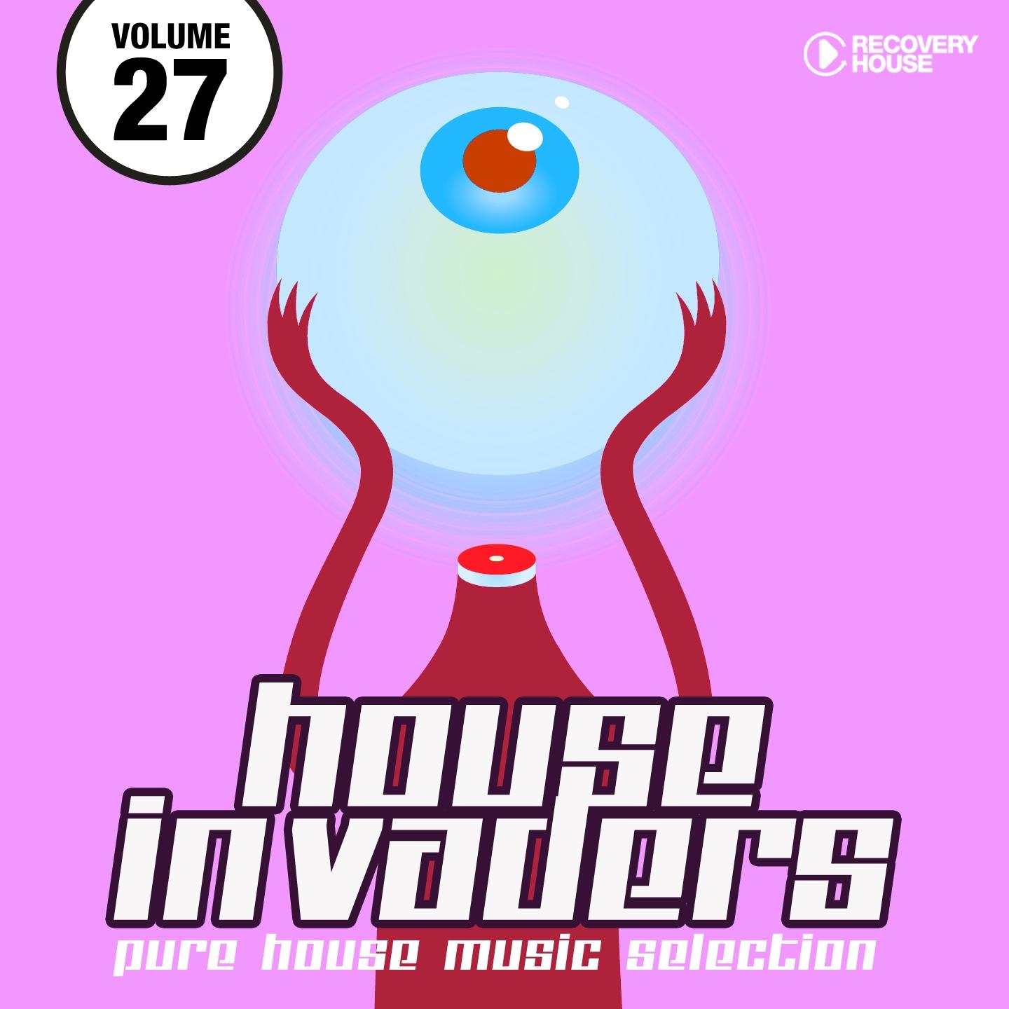 Постер альбома House Invaders - Pure House Music, Vol. 27