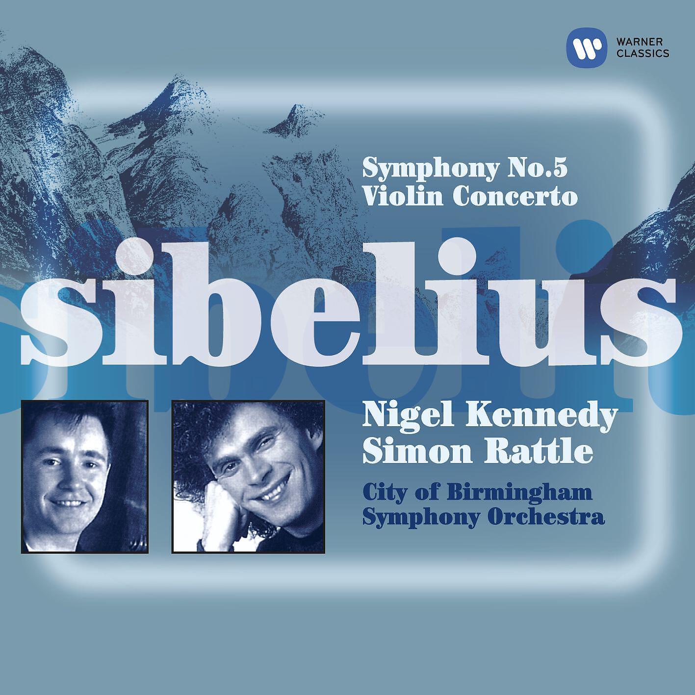 Nigel Kennedy/Sir Simon Rattle - Violin Concerto in D Minor, Op.47: III. Allegro ma non tanto
