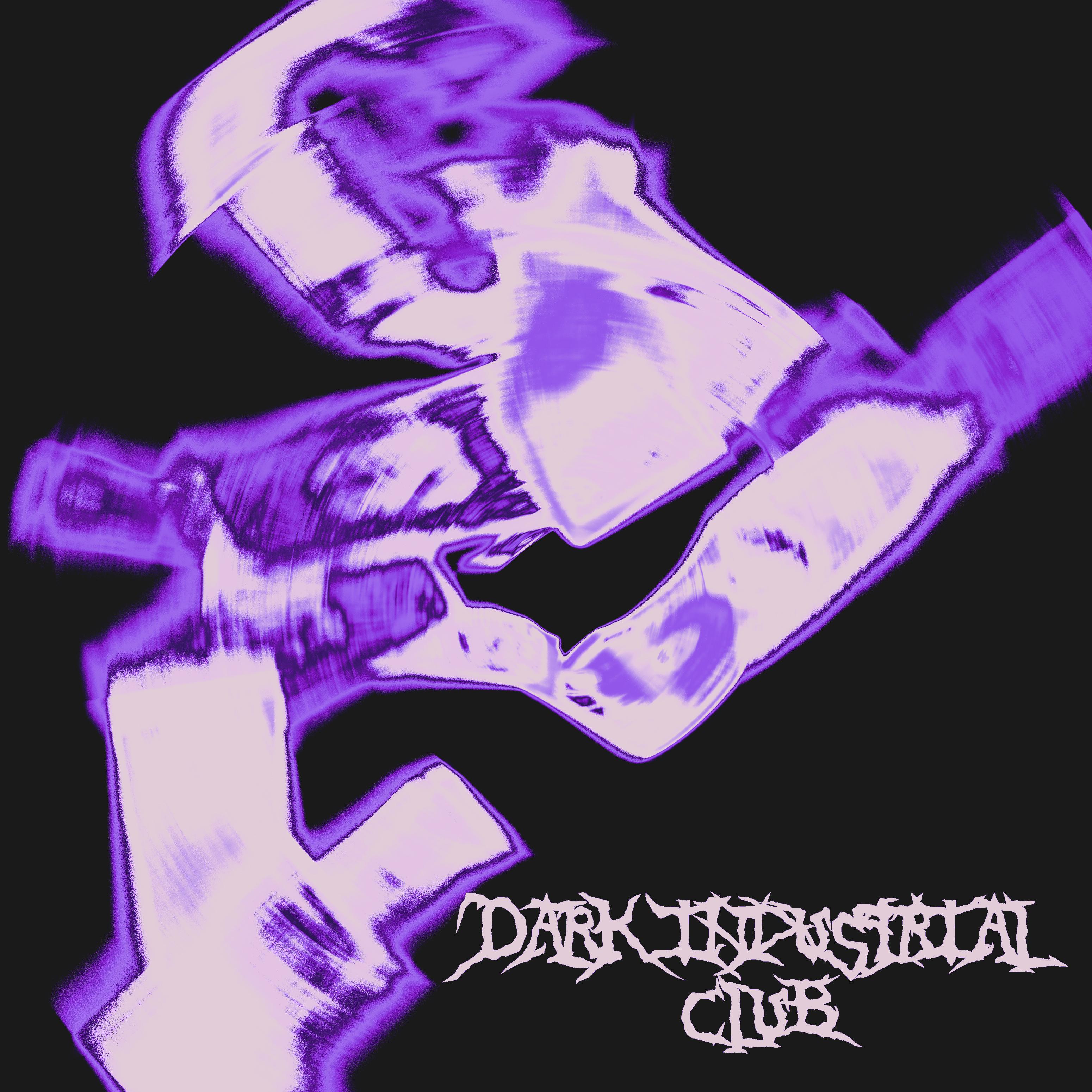 Постер альбома Dark Industrial Club