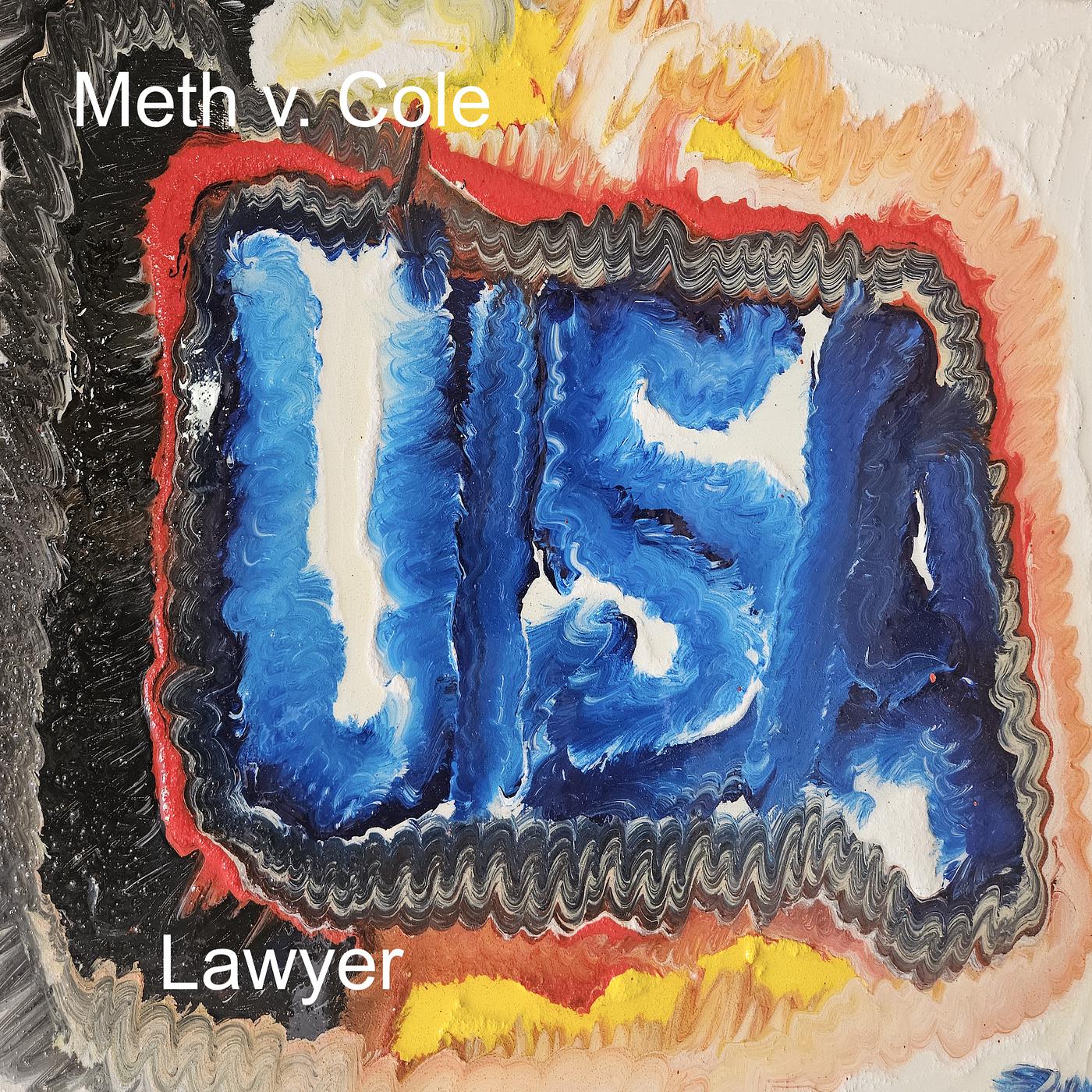 Постер альбома Meth V. Cole