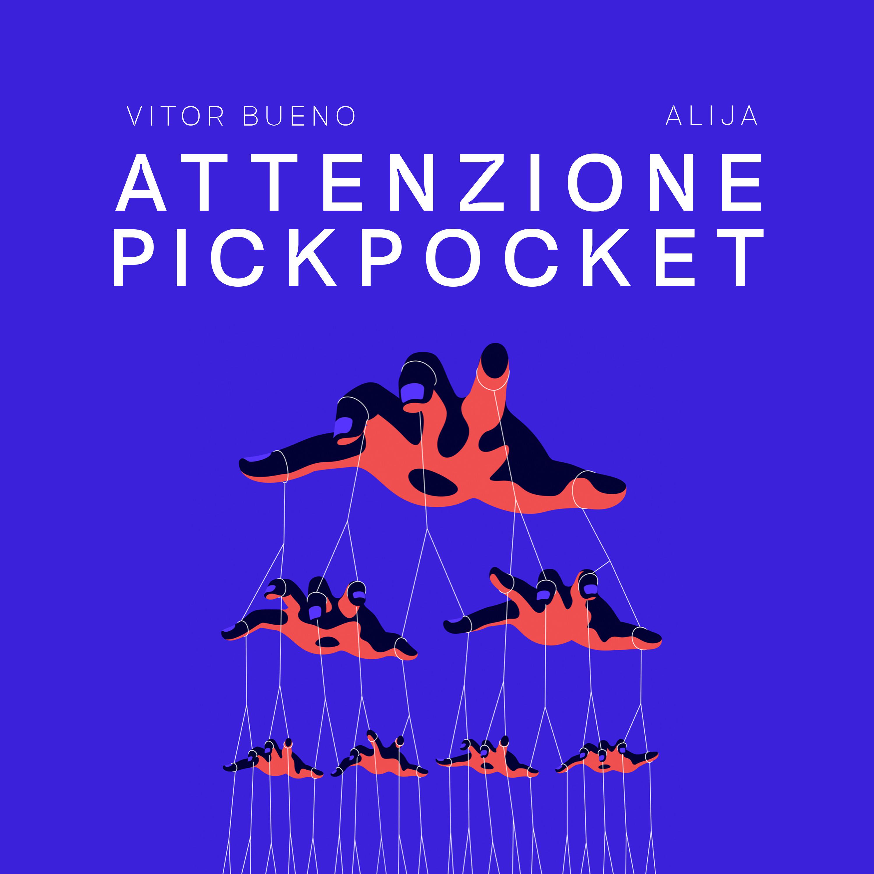 Постер альбома Attenzione Pickpocket