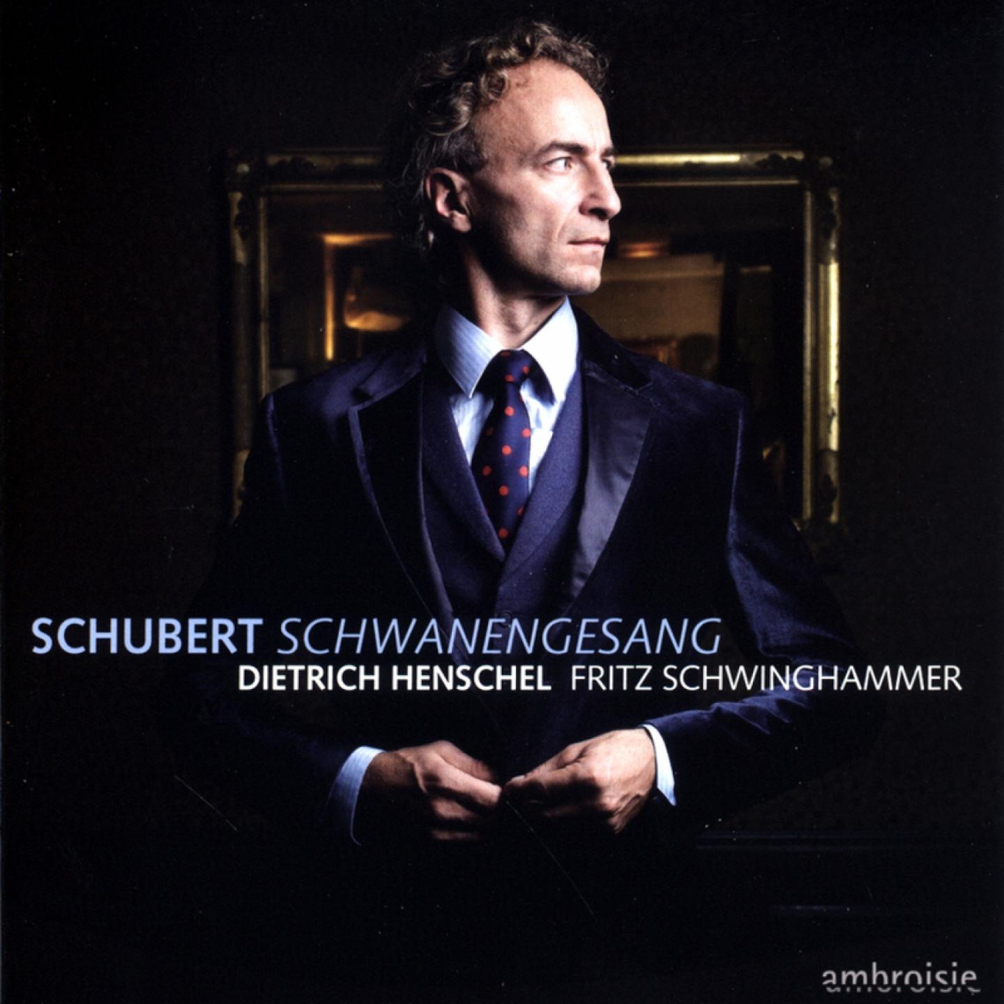Постер альбома Schubert: Schwanengesang