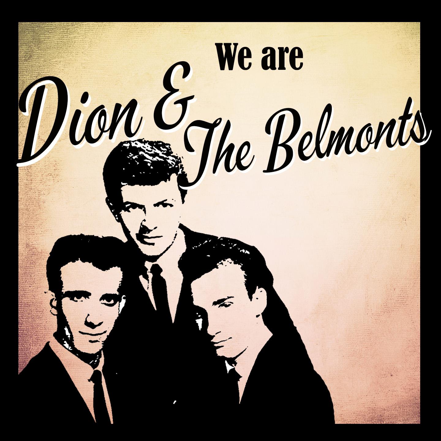Постер альбома We are Dion & The Belmonts