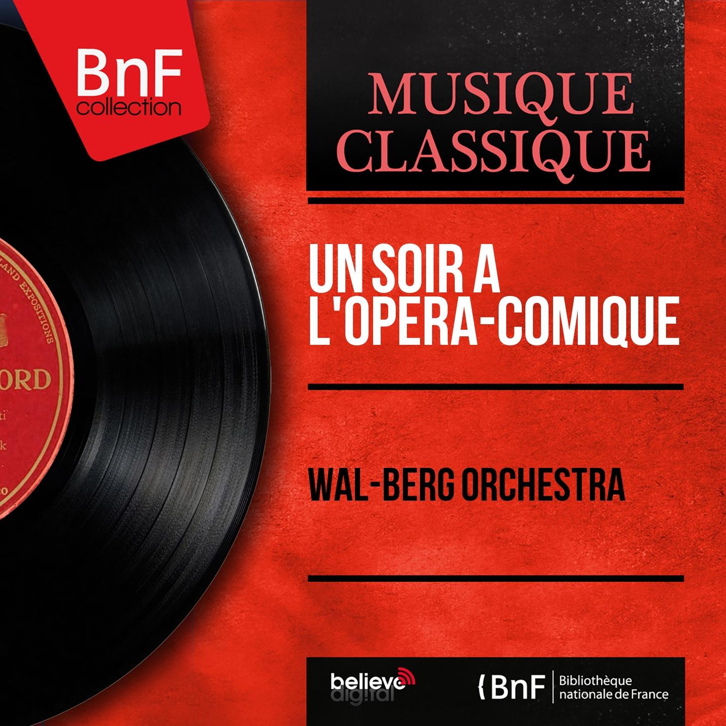 Постер альбома Un soir à l'Opéra-Comique (Stereo Version)