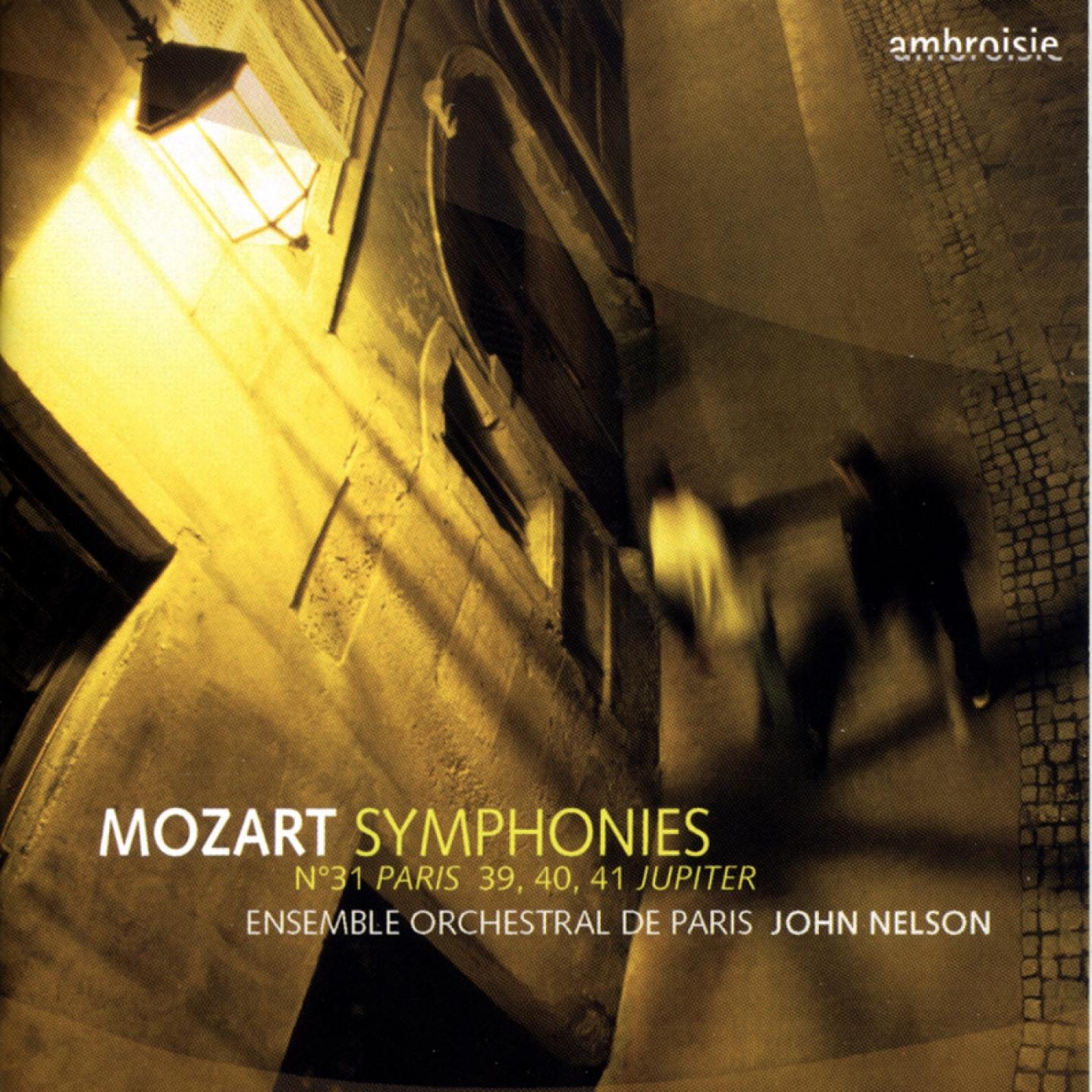 Постер альбома Mozart: Symphonies Nos. 31 "Paris", 39, 40 & 41 "Jupiter"