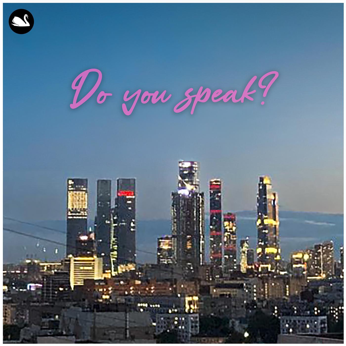 Постер альбома Do You Speak?