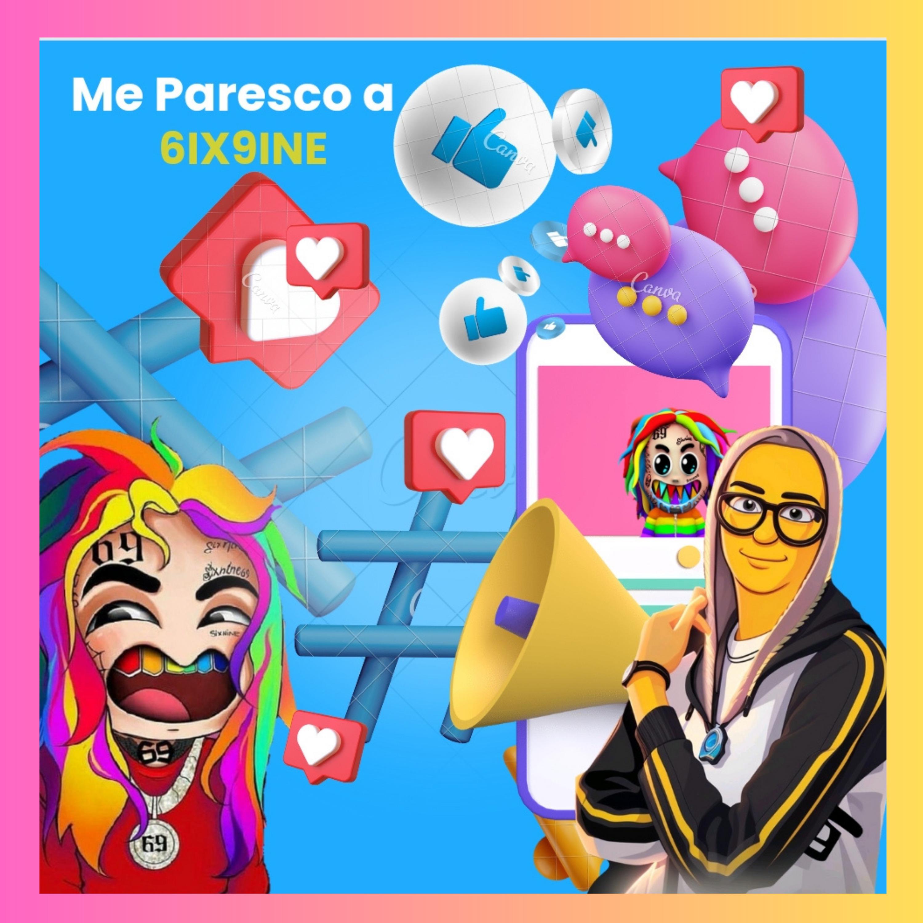 Постер альбома Me Parezco a 6Ix9Ine