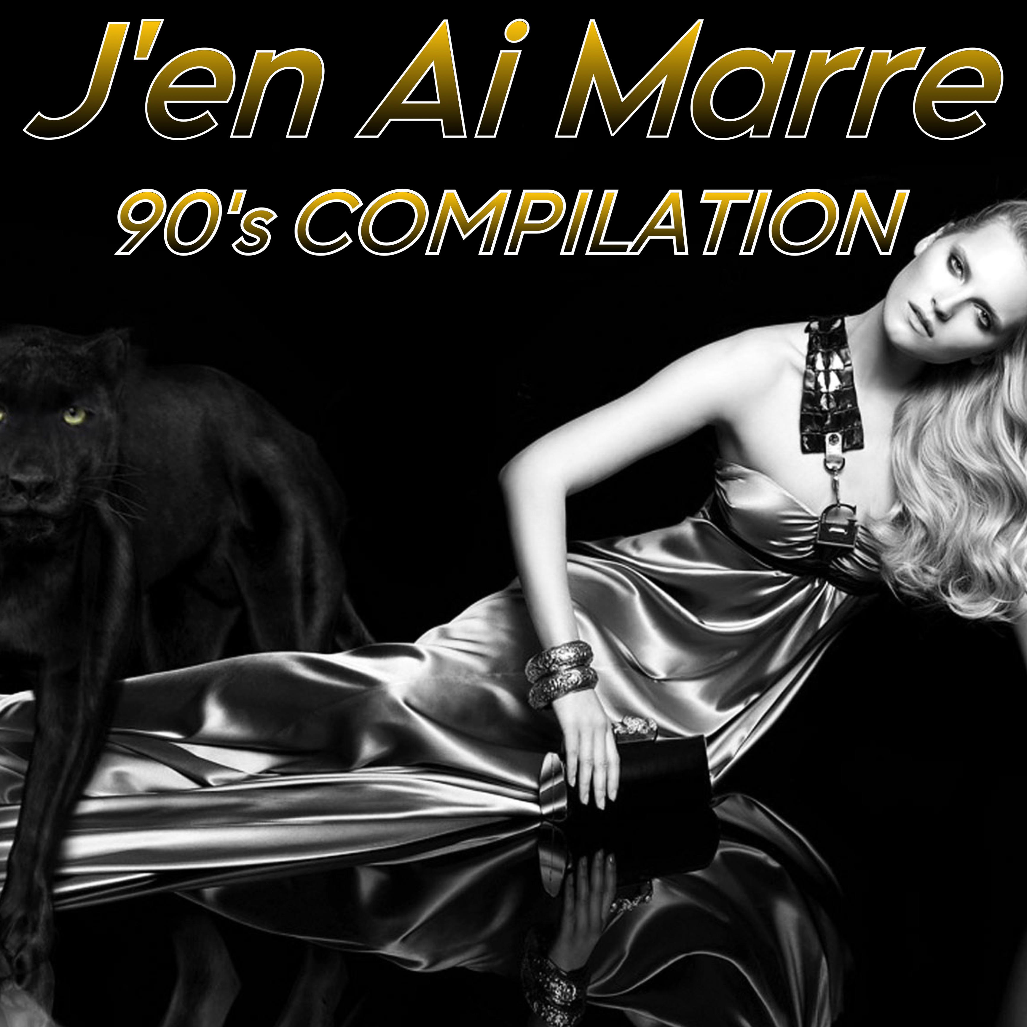 Постер альбома J'en Ai Marre 90's Compilation
