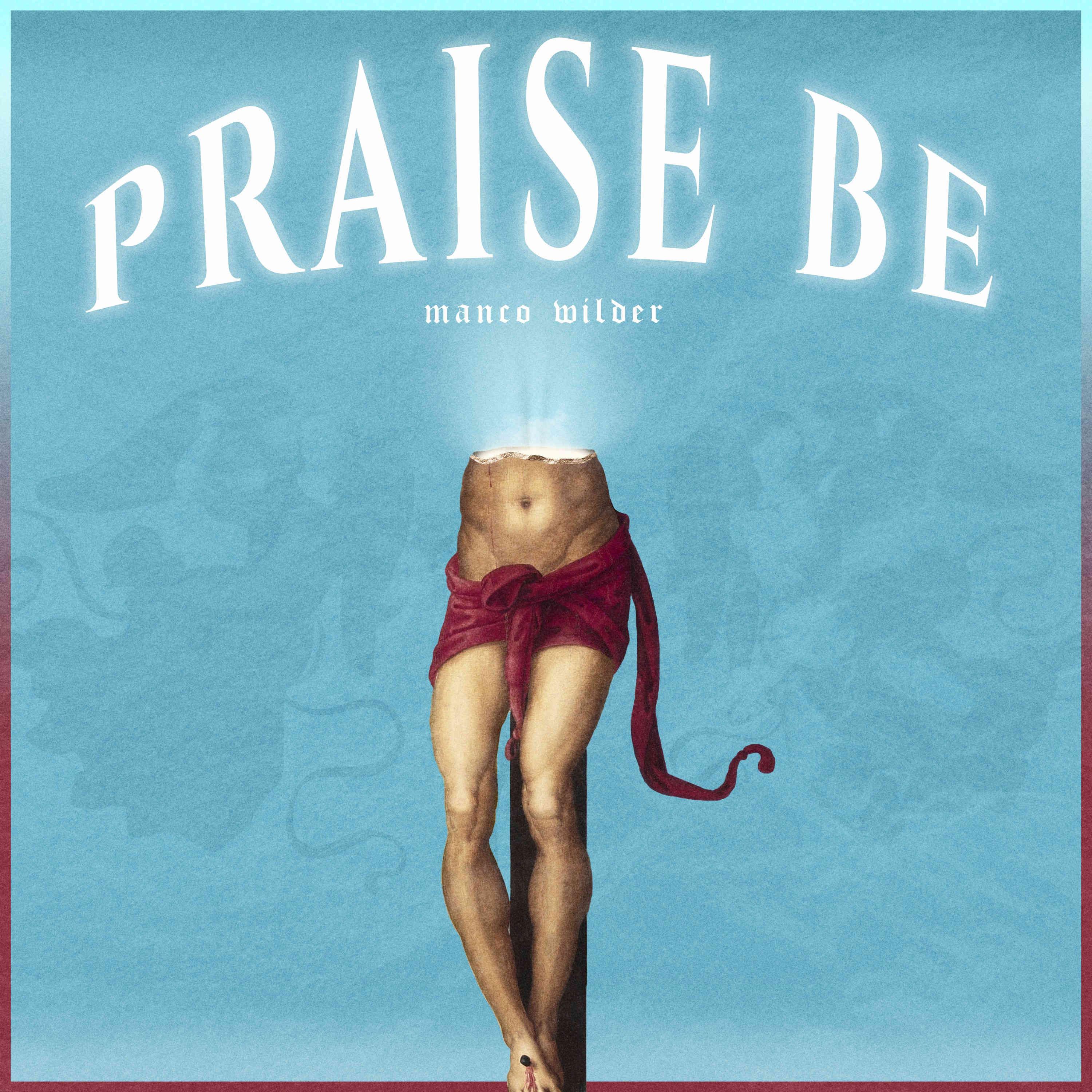 Постер альбома Praise Be
