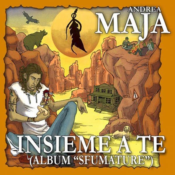 Andrea Maja - Insieme a te