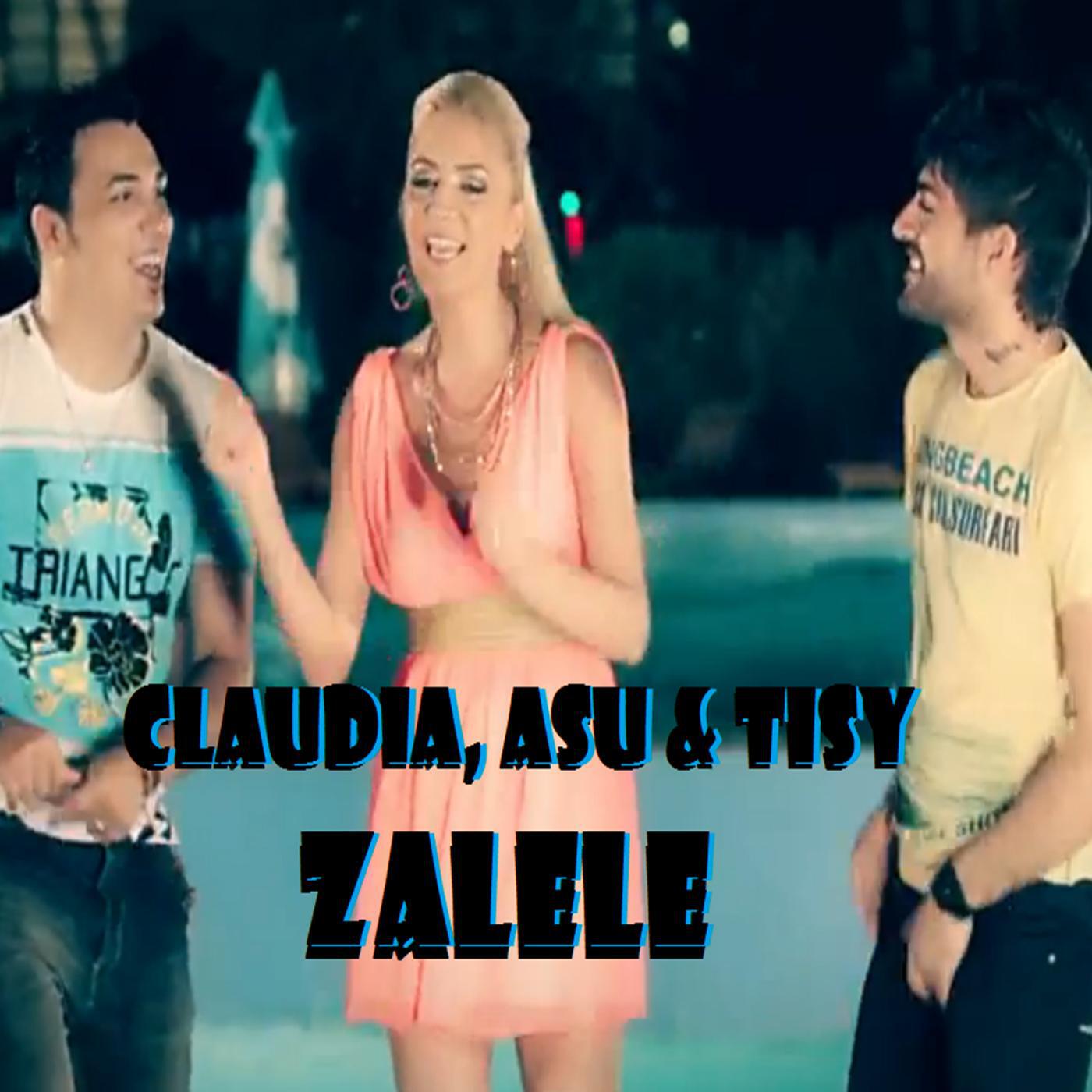 Claudia - Zalele (feat. Asu & Ticy)