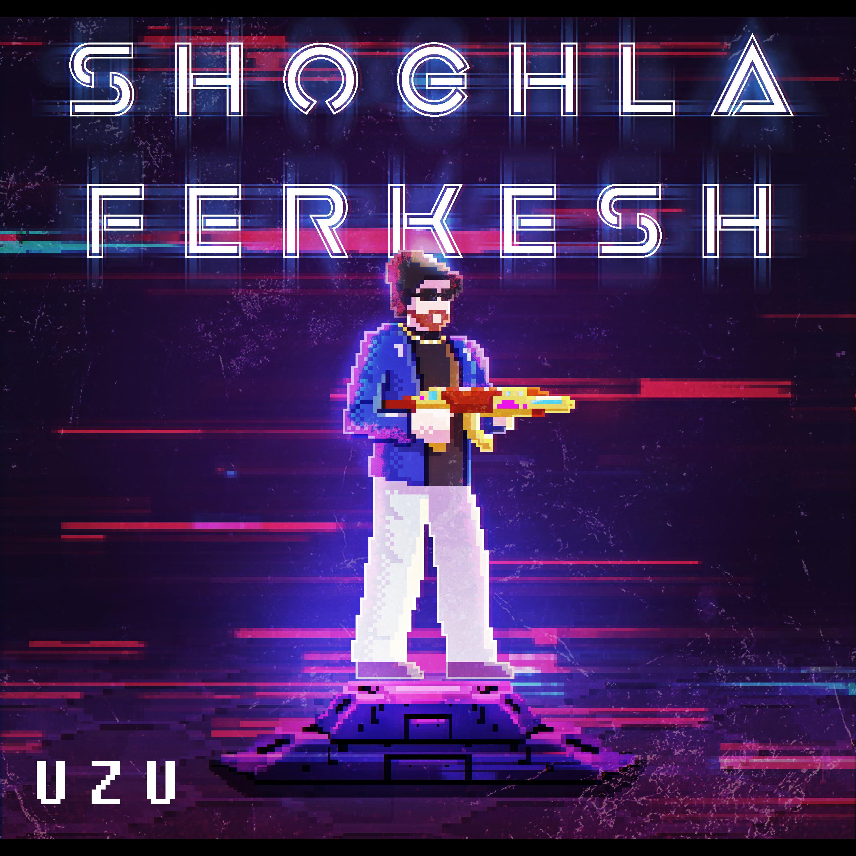 Постер альбома Shoghla Ferkesh