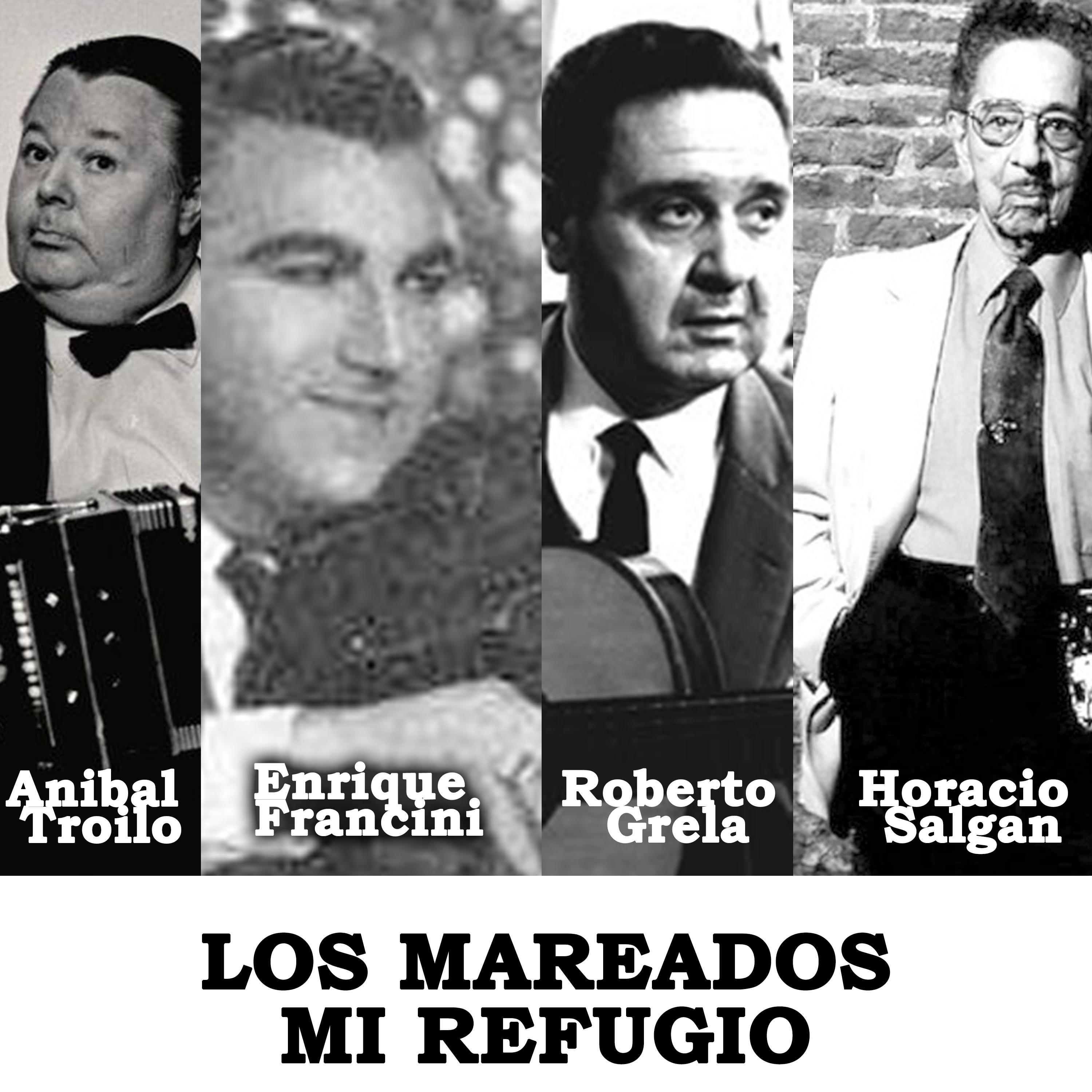 Постер альбома Los Mareados - Mi Refugio