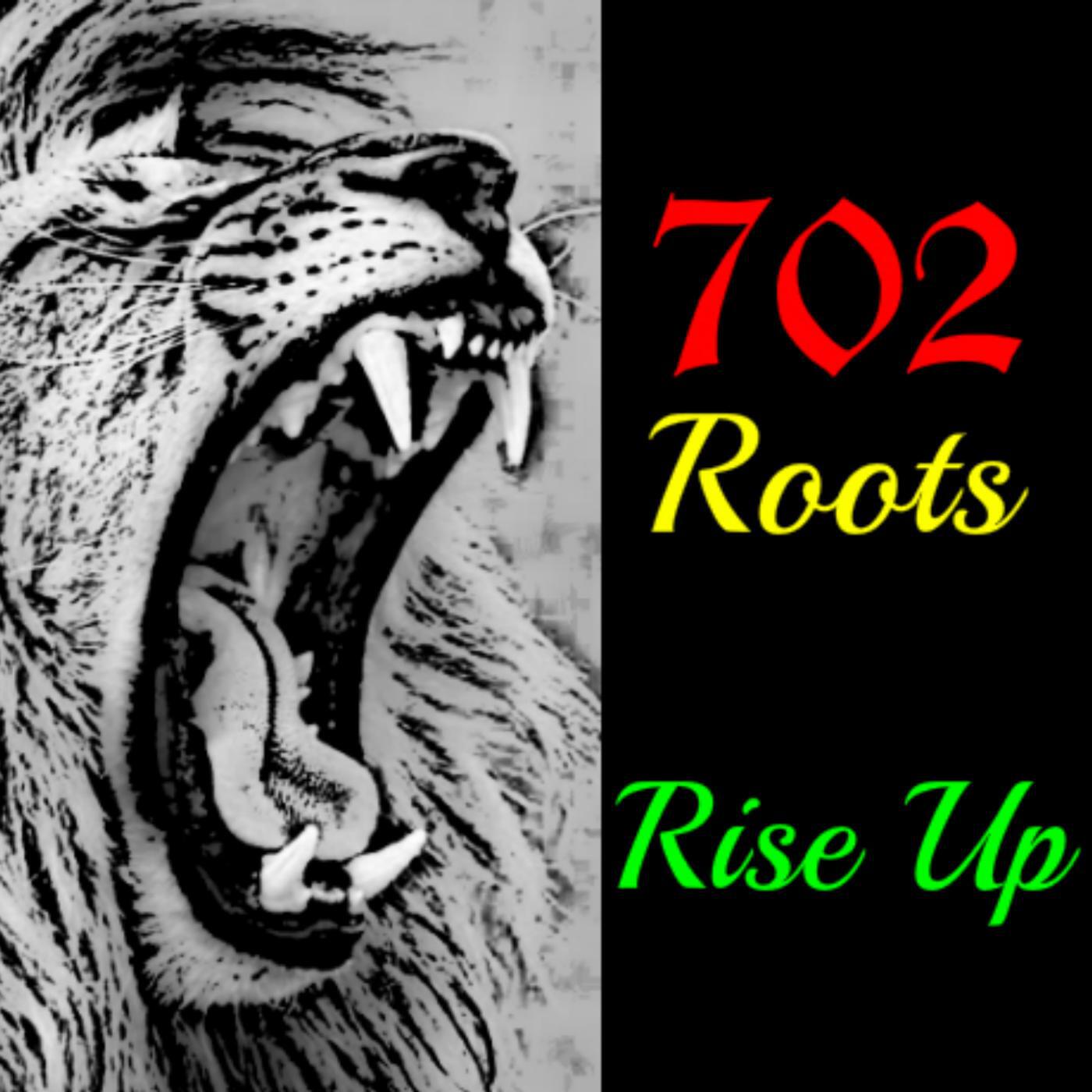 702 Roots - Jah Will See You Through