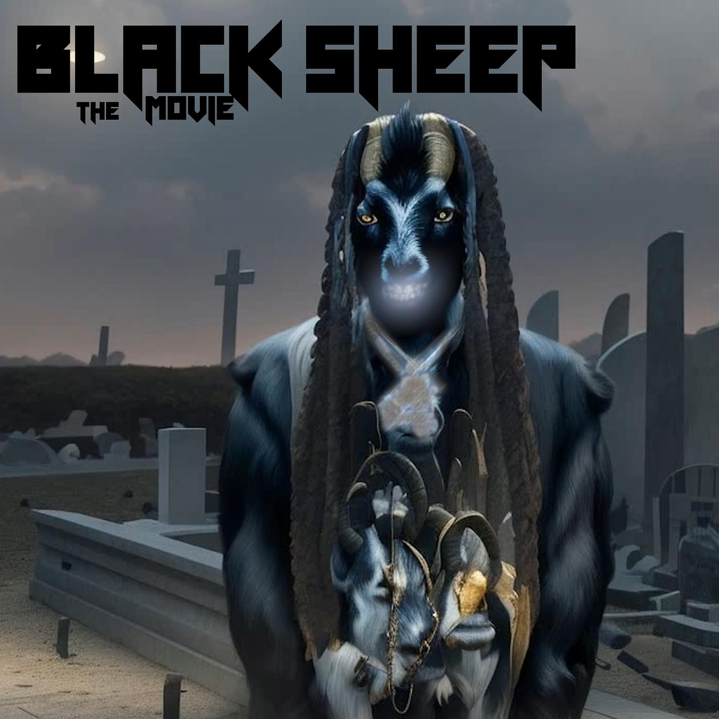 Постер альбома Black Sheep the Movie