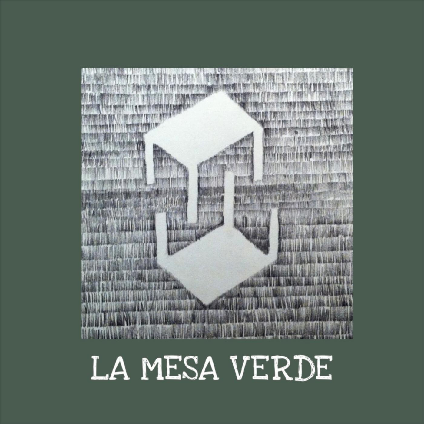 La Mesa Verde - No Tiene Caso