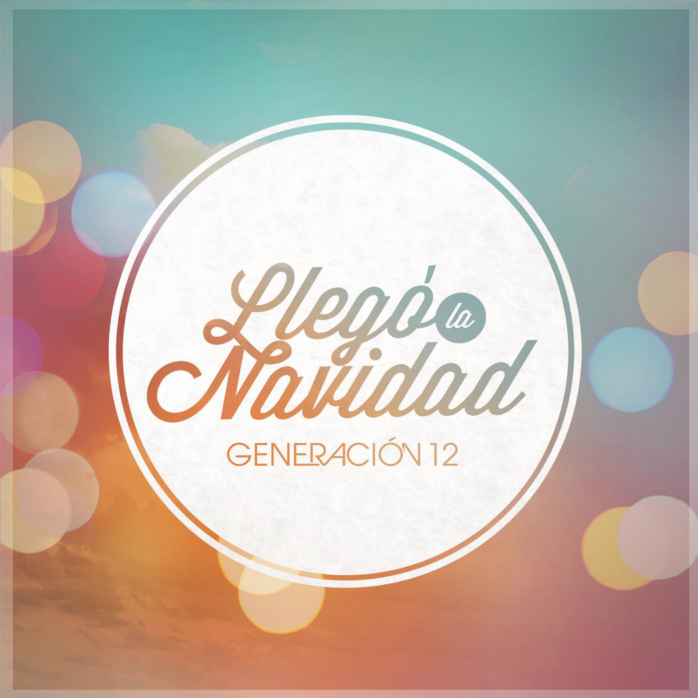 Generación 12 - Venid Fieles Todos