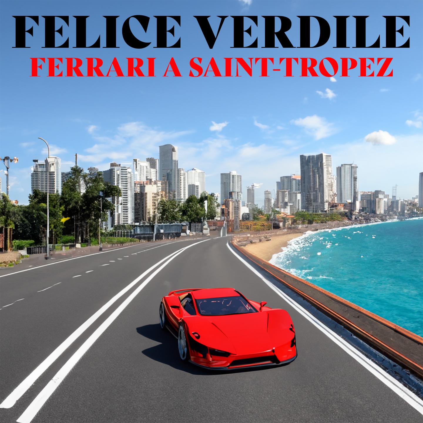 Постер альбома Ferrari a Saint-Tropez