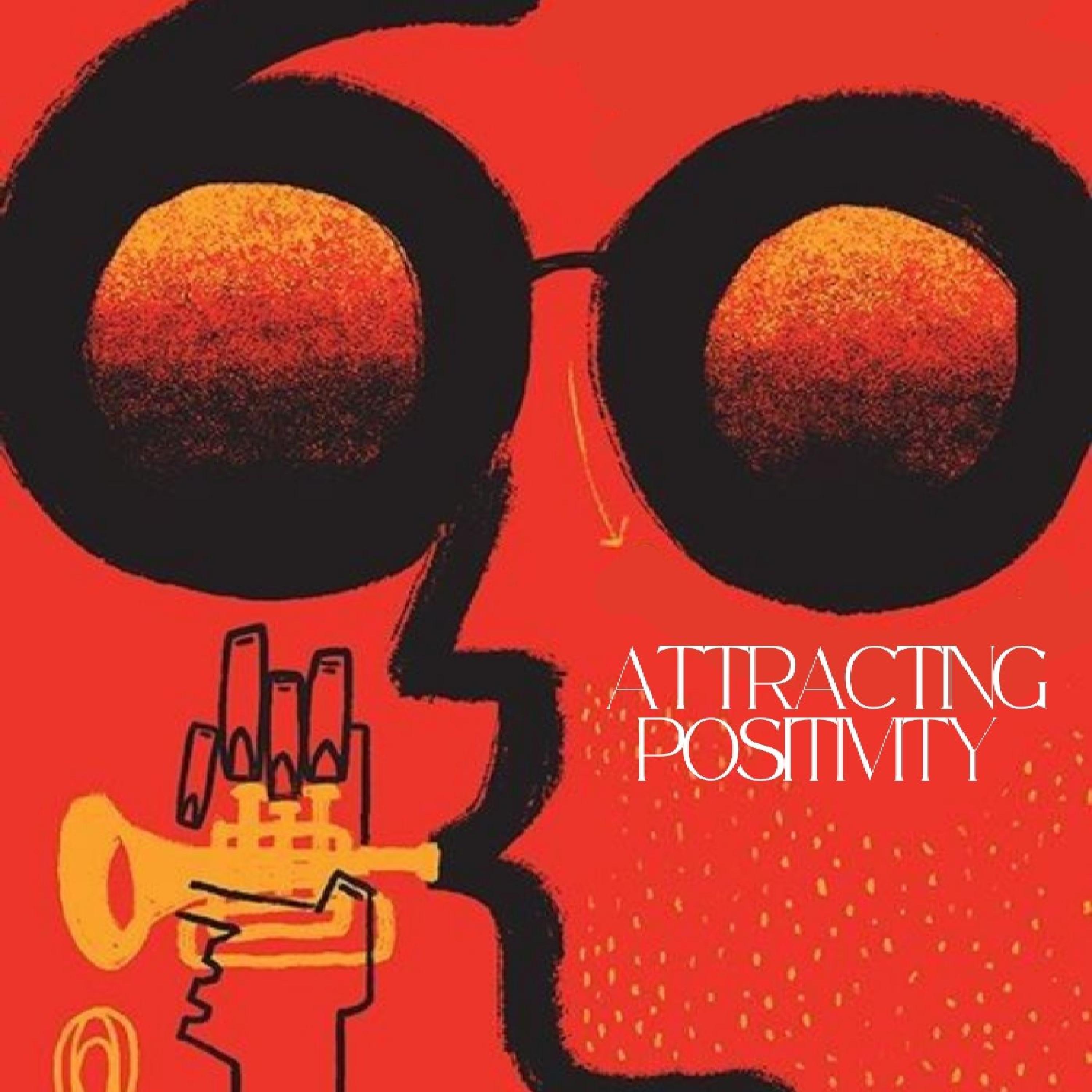 Постер альбома Attracting Positivity