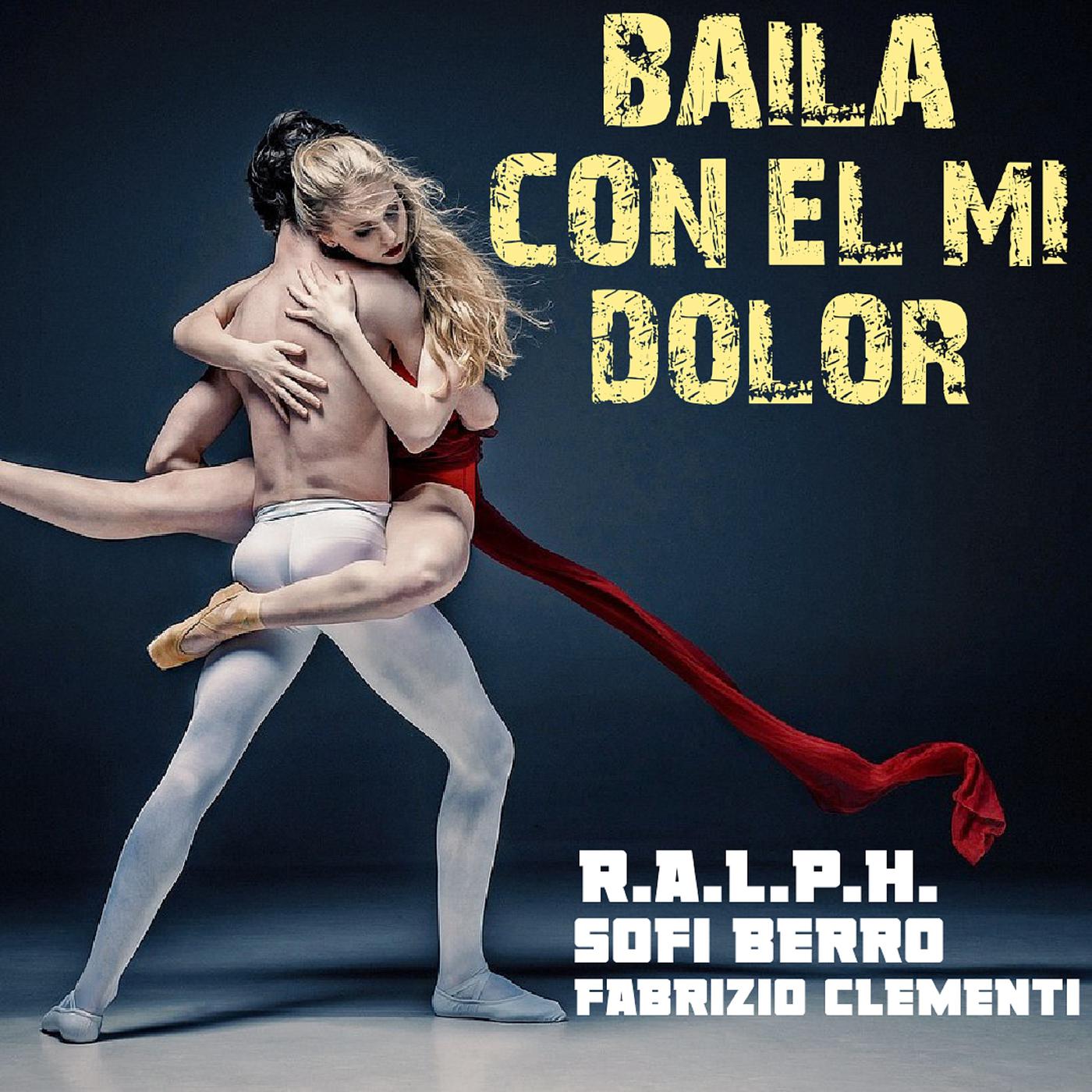 Постер альбома Baila Con El Mi Dolor