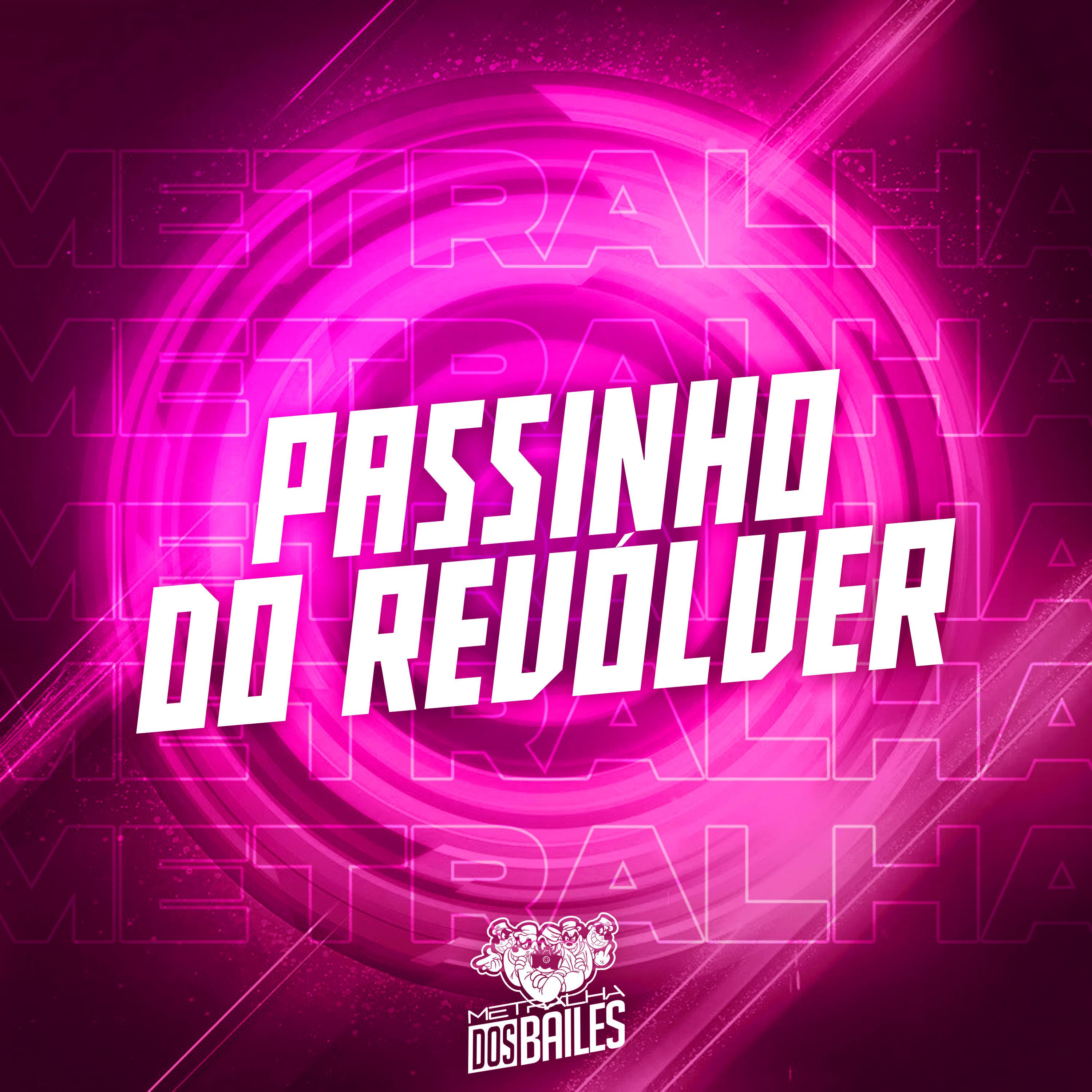 Постер альбома Passinho do Revólver