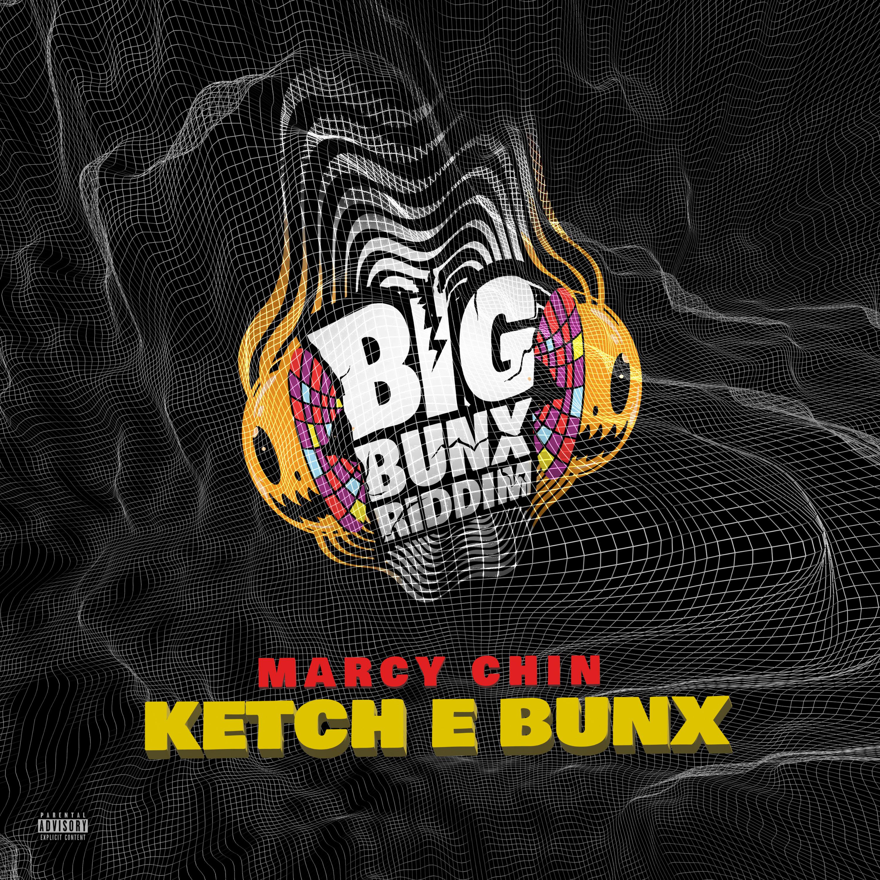 Постер альбома Ketch E Bunx
