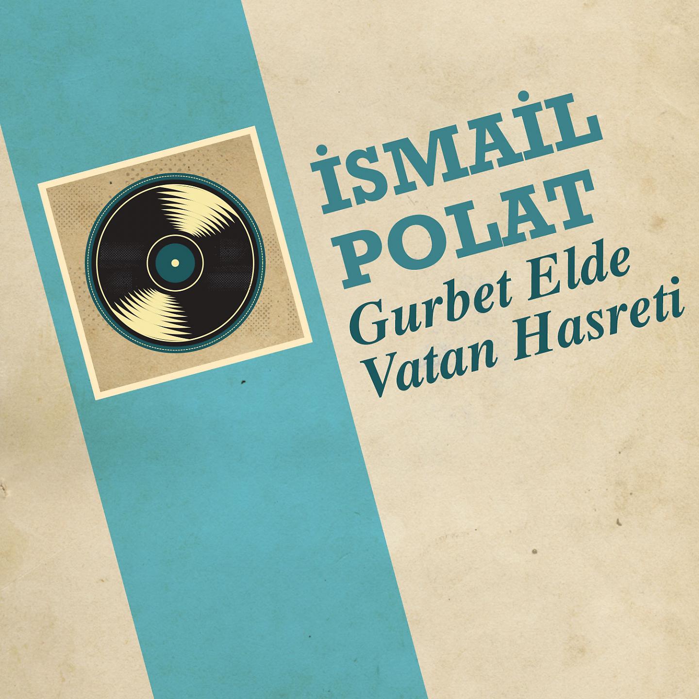 Постер альбома Gurbet Elde Vatan Hasreti
