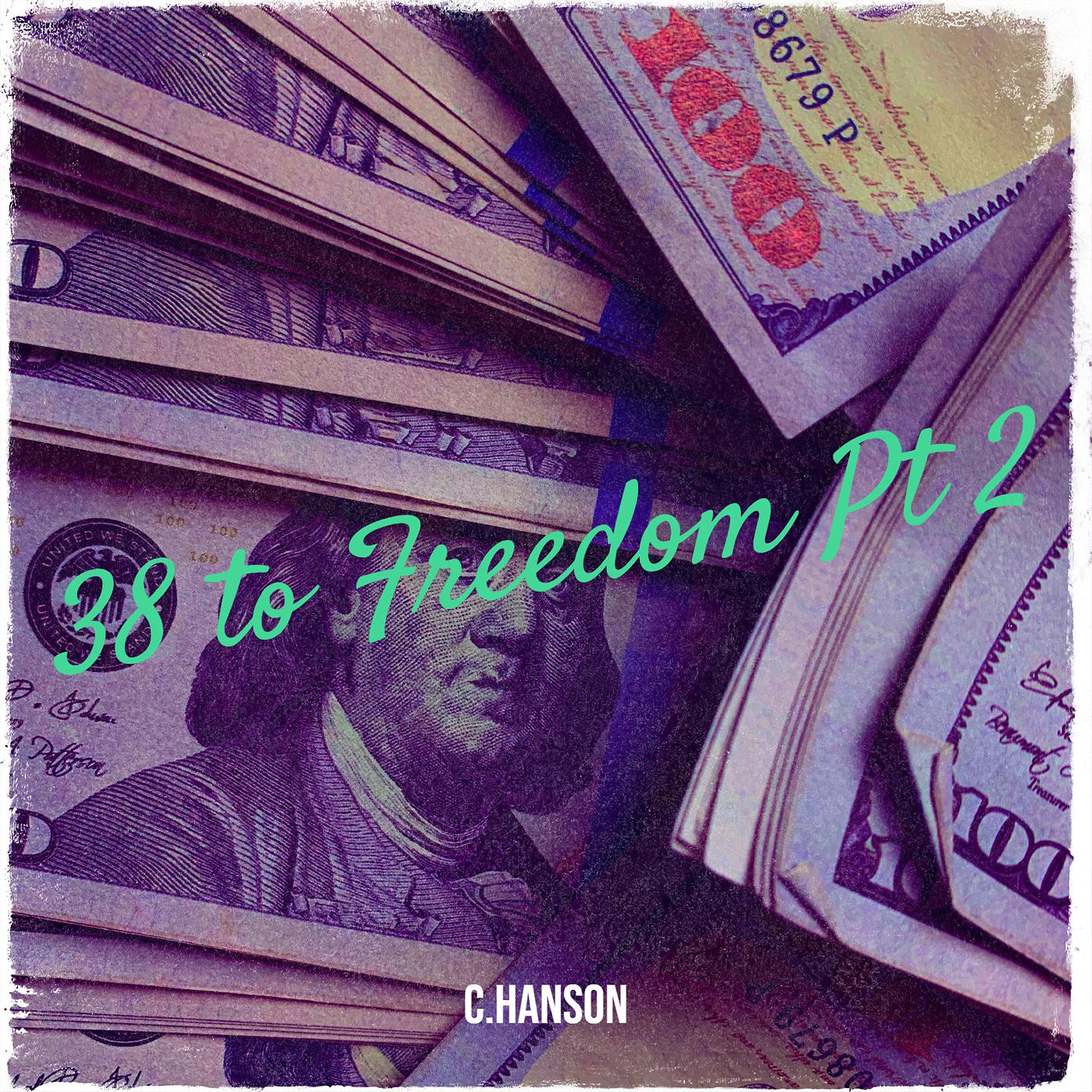 Постер альбома 38 to Freedom, Pt. 2