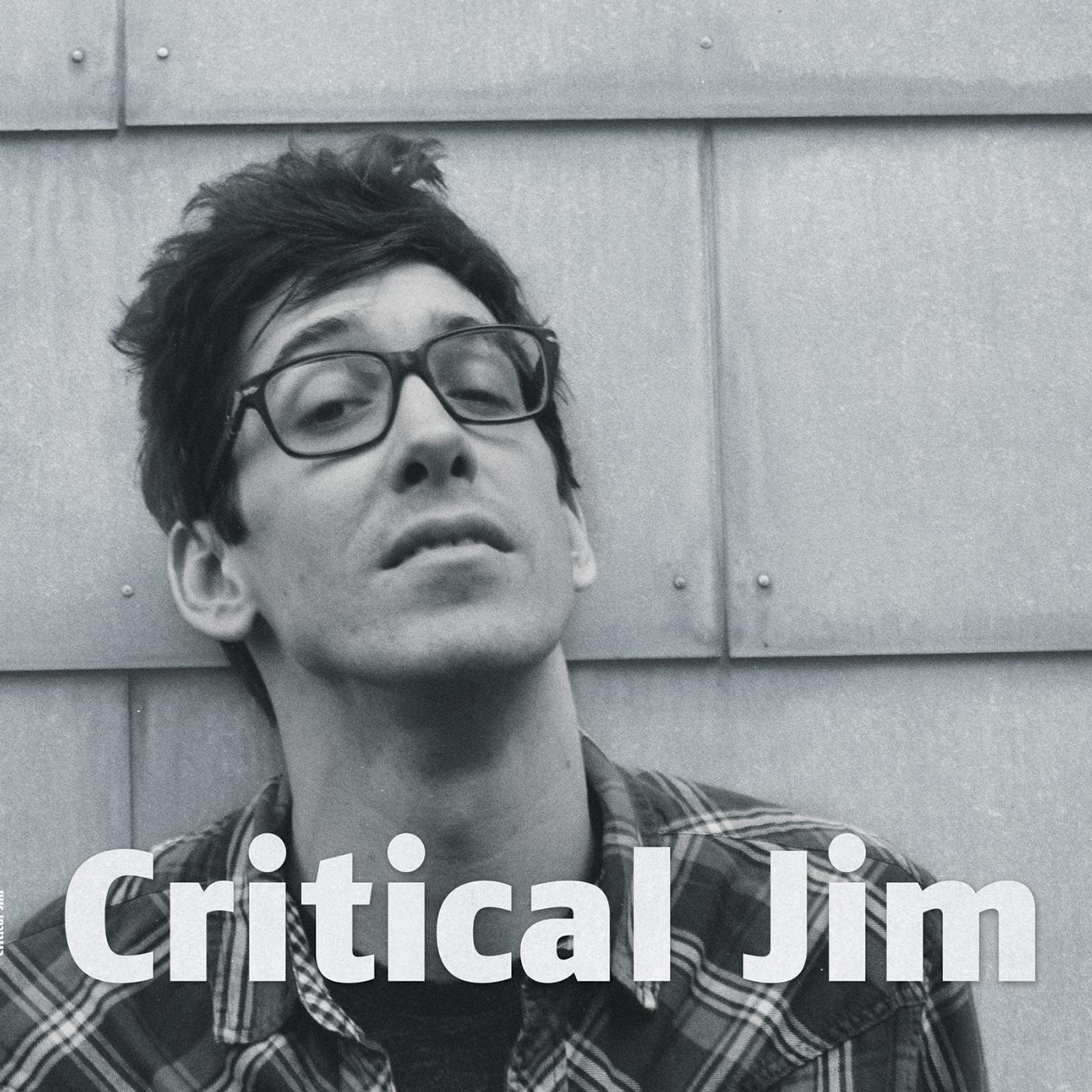 Critical Jim - I Was Always on Your Side