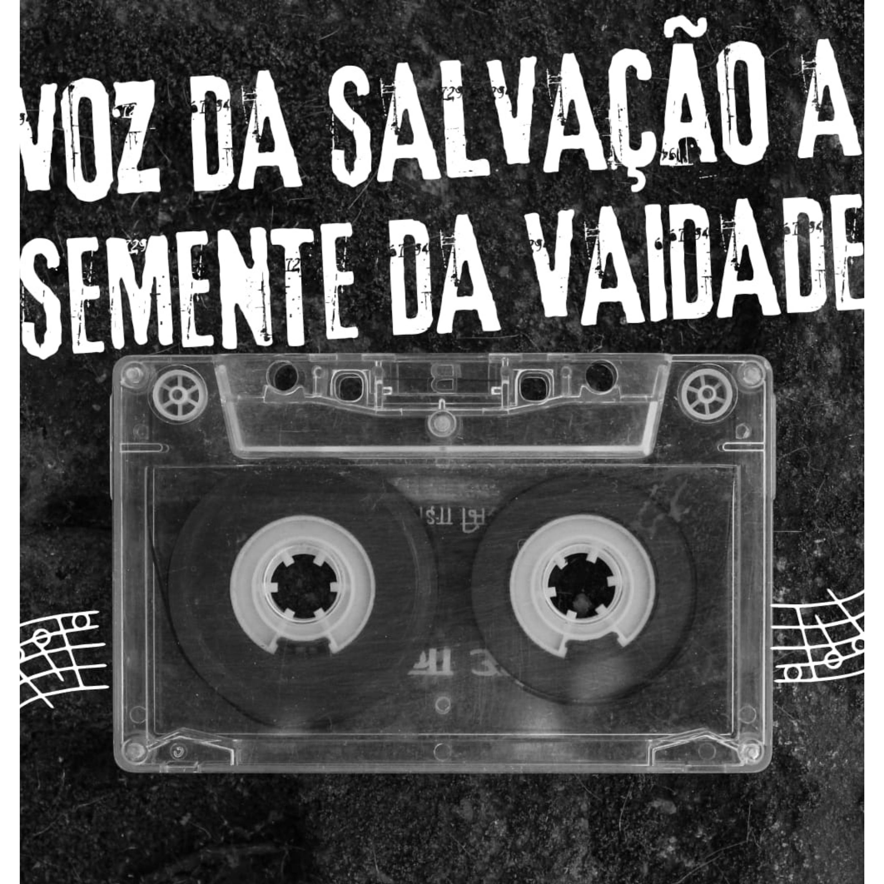 Постер альбома Voz da Salvação A Semente da Vaidade